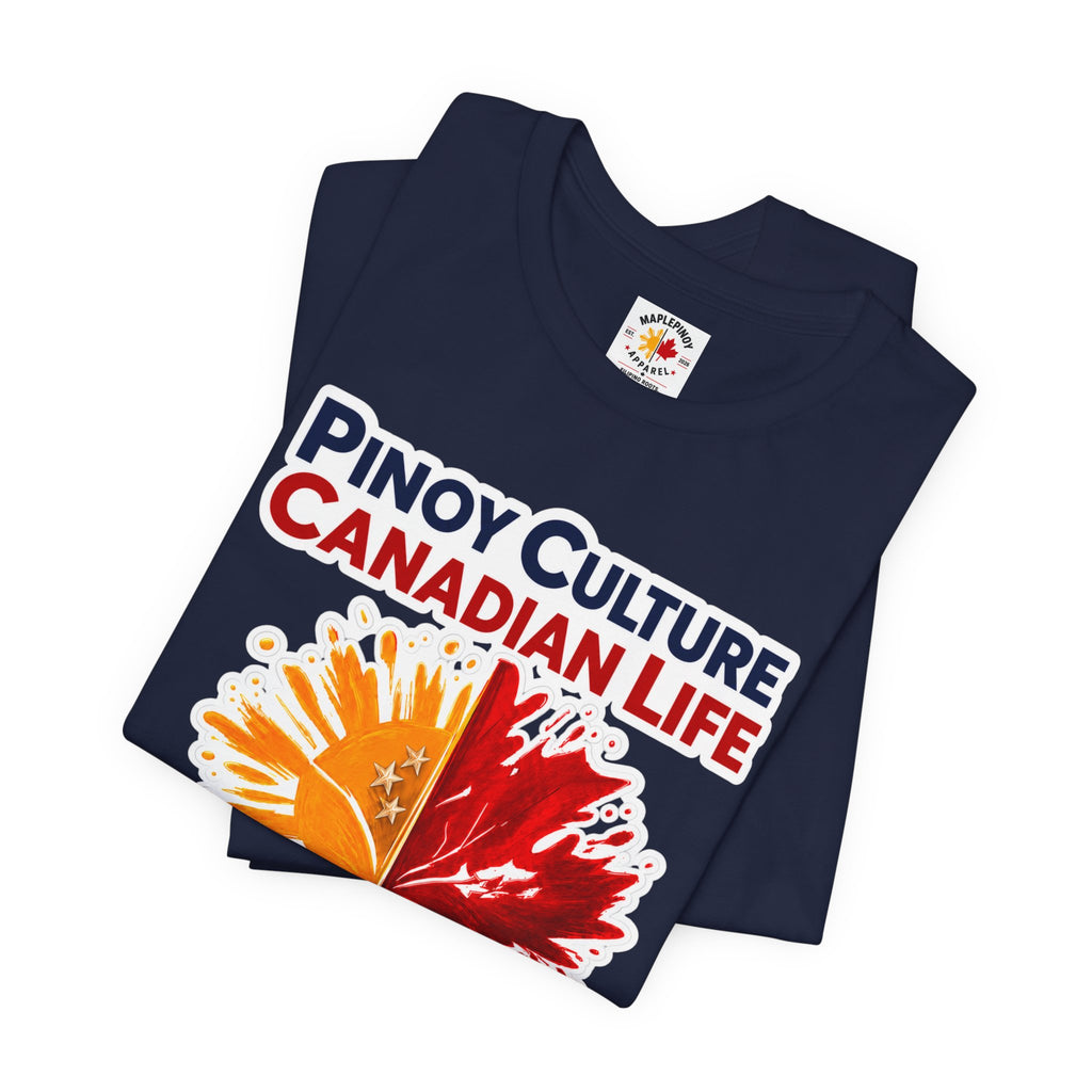 Pinoy Culture, Canadian Life — Filipino Canadian Pride Tee