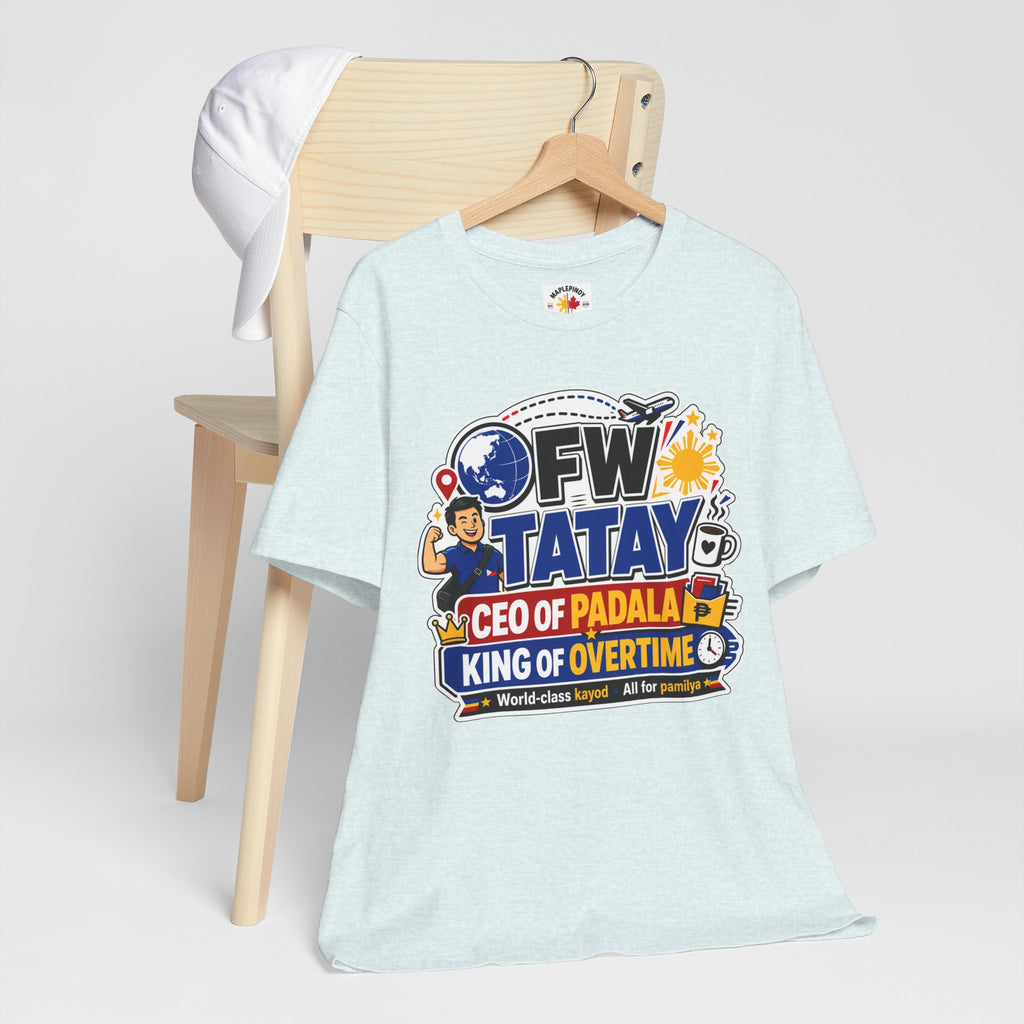 CEO of Padala — OFW Filipino Tatay Pride Tee