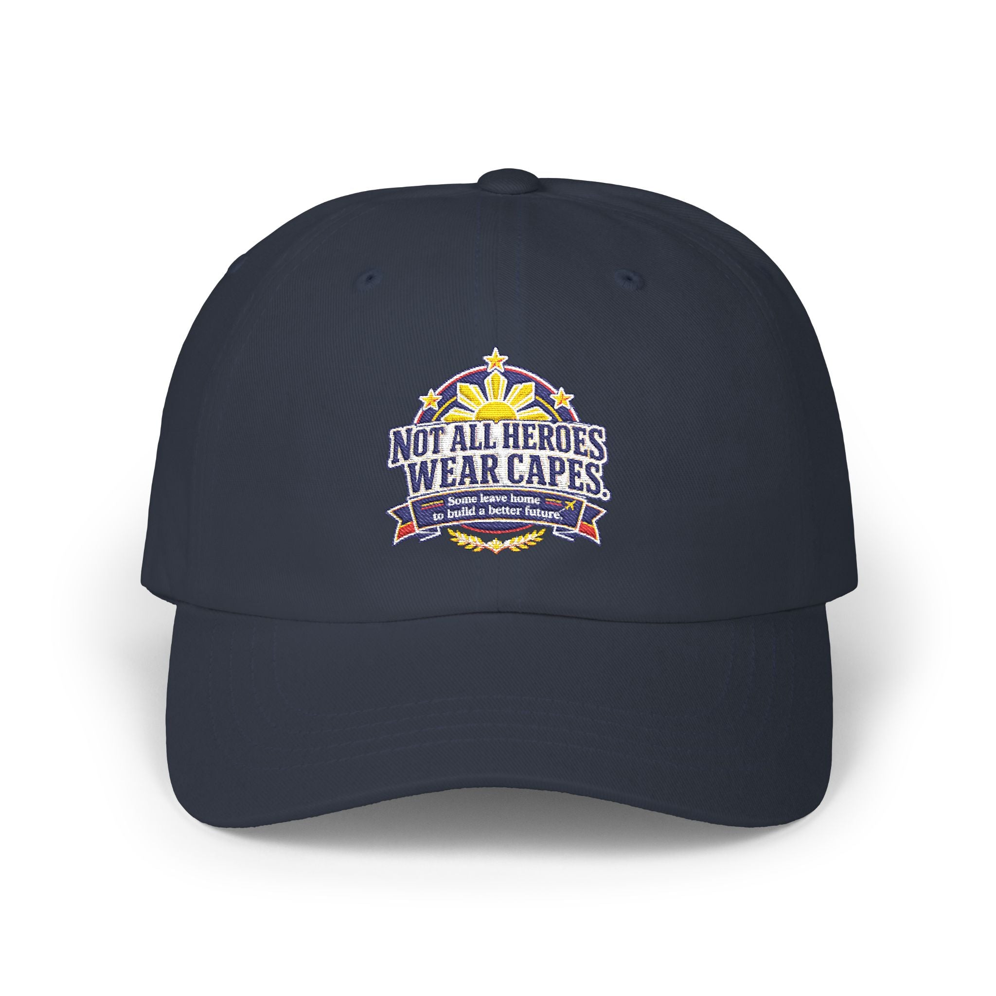 Not All Heroes Wear Capes — Embroidered OFW Dad Cap