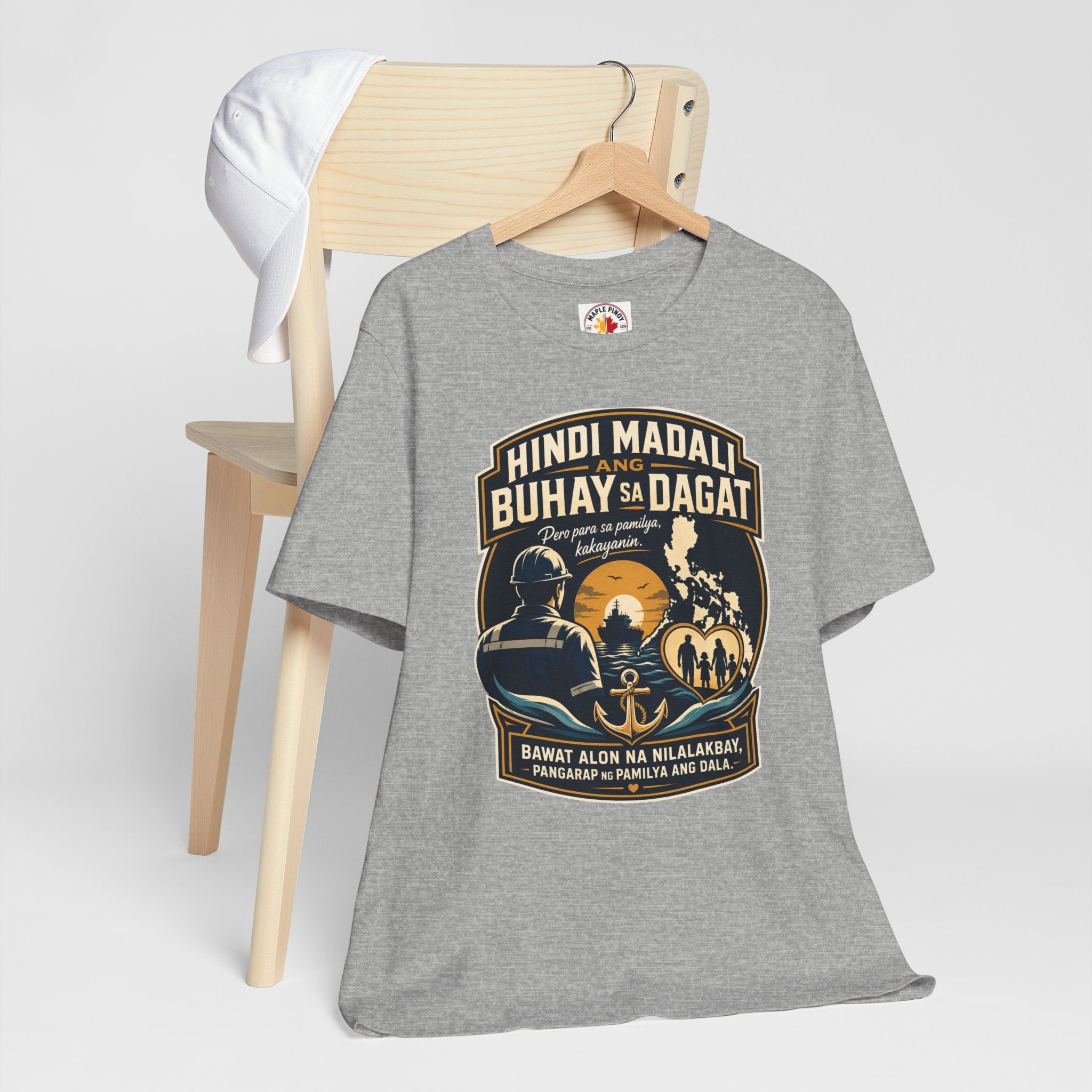 Hindi Madali ang Buhay sa Dagat — Filipino Seafarer Pride Tee