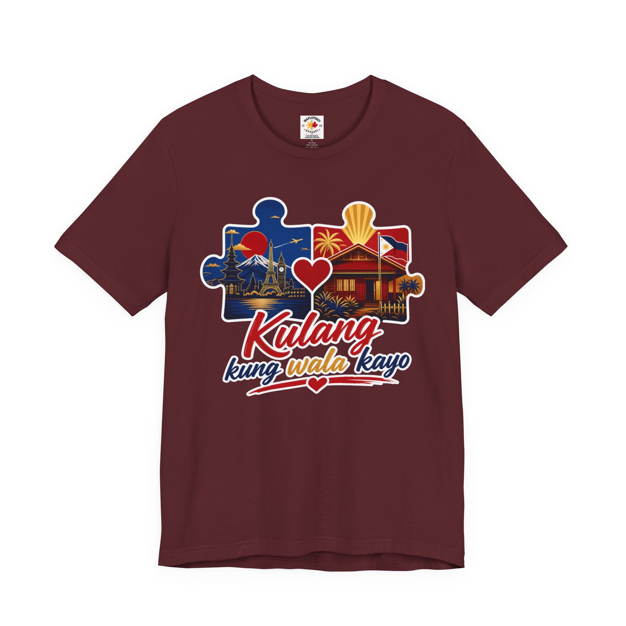 Kulang Kung Wala Kayo Tee — Filipino OFW Puzzle Heart T-Shirt