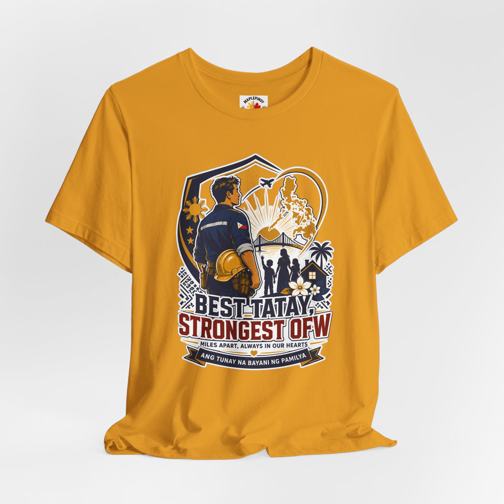 Best Tatay, Strongest OFW — Filipino Father's Day Shirt