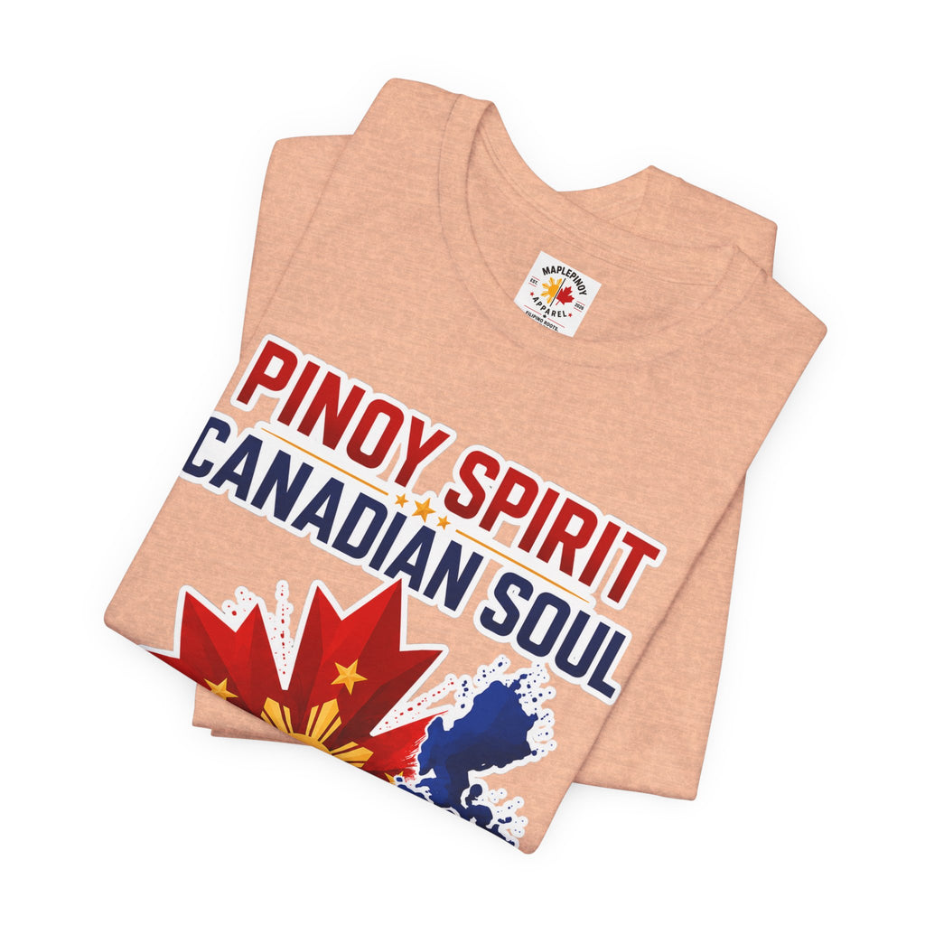 Pinoy Spirit, Canadian Soul — Filipino Canadian Pride Tee
