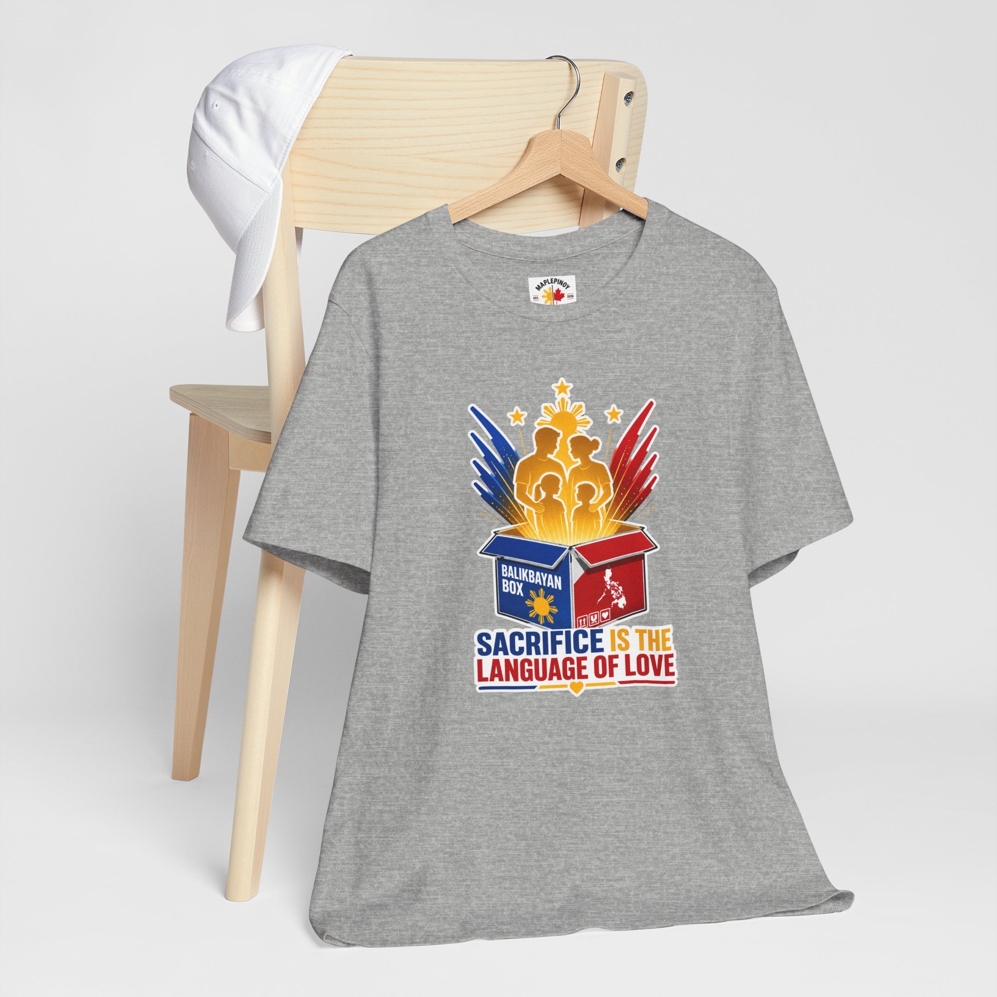 Sacrifice Is the Language of Love T-Shirt — Filipino OFW Balikbayan Box Tribute