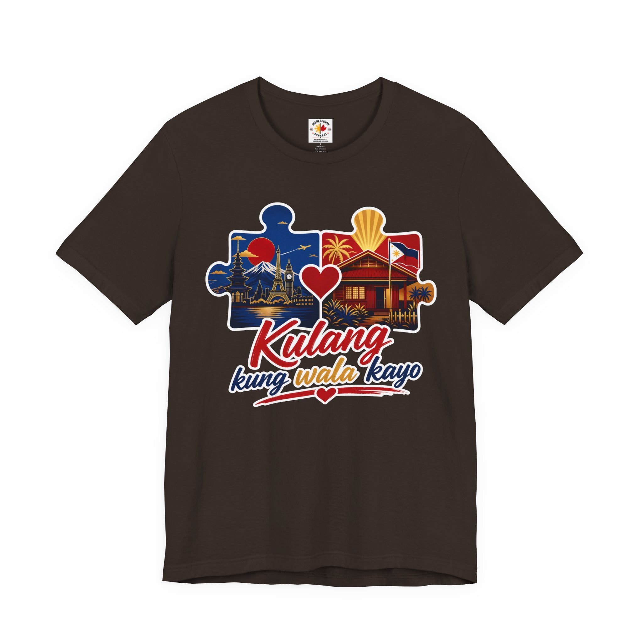 Kulang Kung Wala Kayo Tee — Filipino OFW Puzzle Heart T-Shirt
