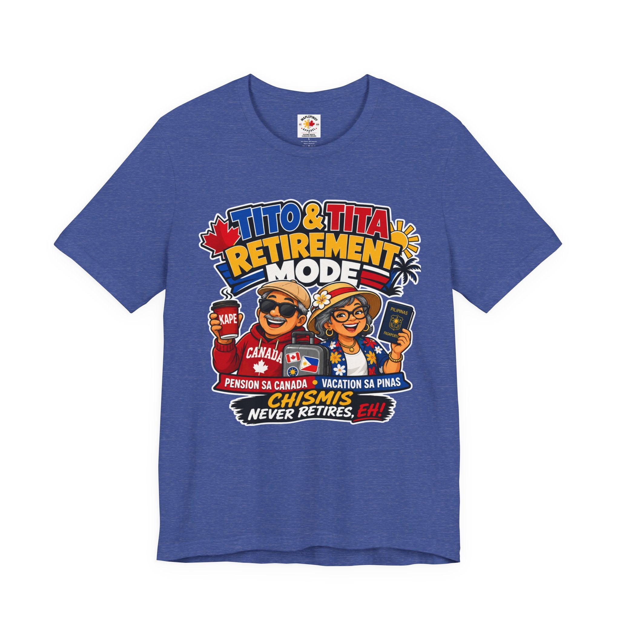 Tito & Tita: Retirement Mode — Funny Filipino Canadian Tee