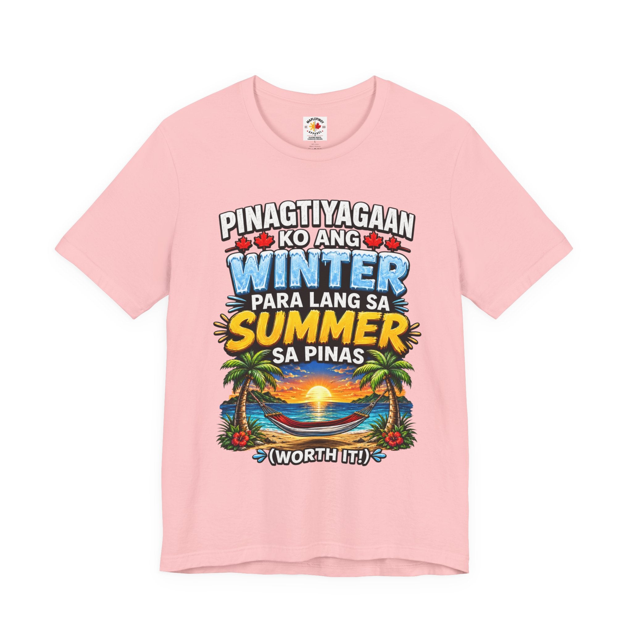Pinagtiyagaan Ko Ang Winter Para Sa Summer Sa Pinas — Funny Pinoy Tee