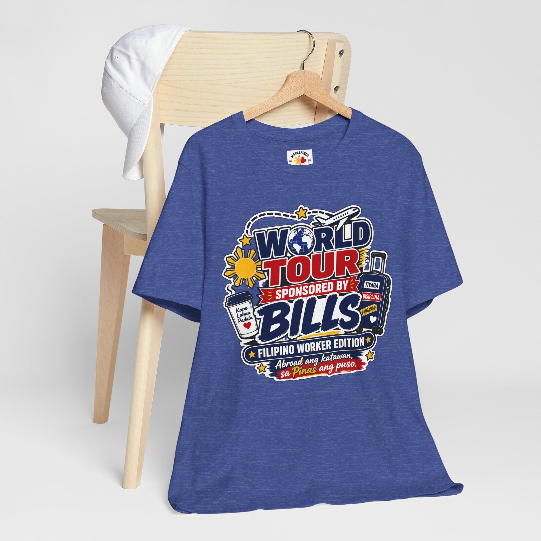 World Tour, Sponsored by Bills — Funny Filipino OFW Tee