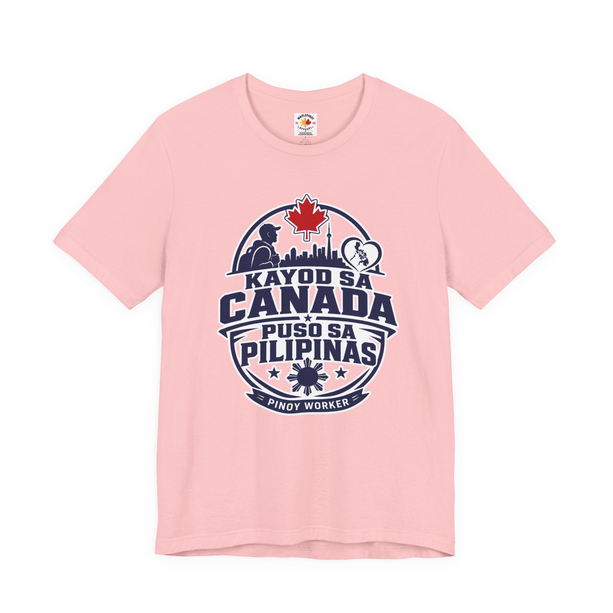 Kayod sa Canada, Puso sa Pilipinas — Filipino OFW Tee