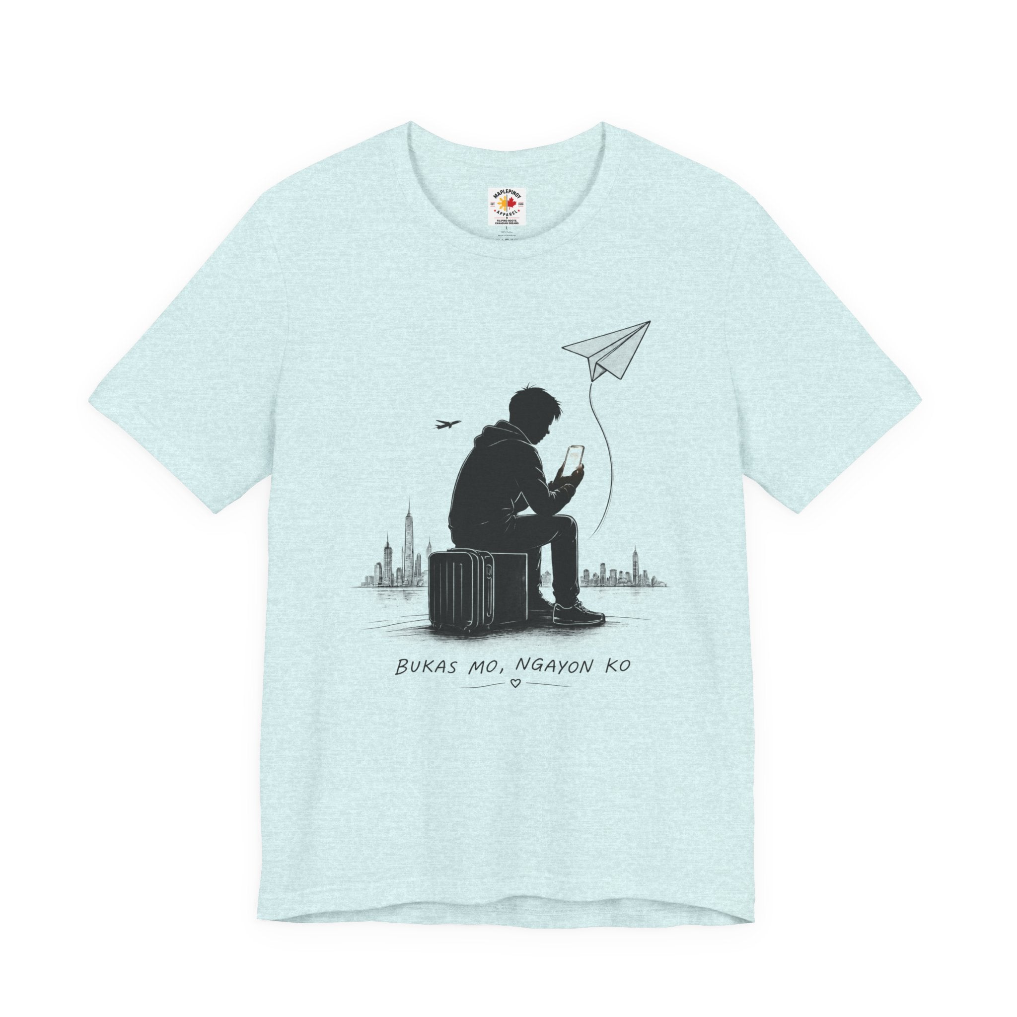 Bukas Mo, Ngayon Ko OFW T-Shirt – Filipino Abroad Family Sacrifice Shirt