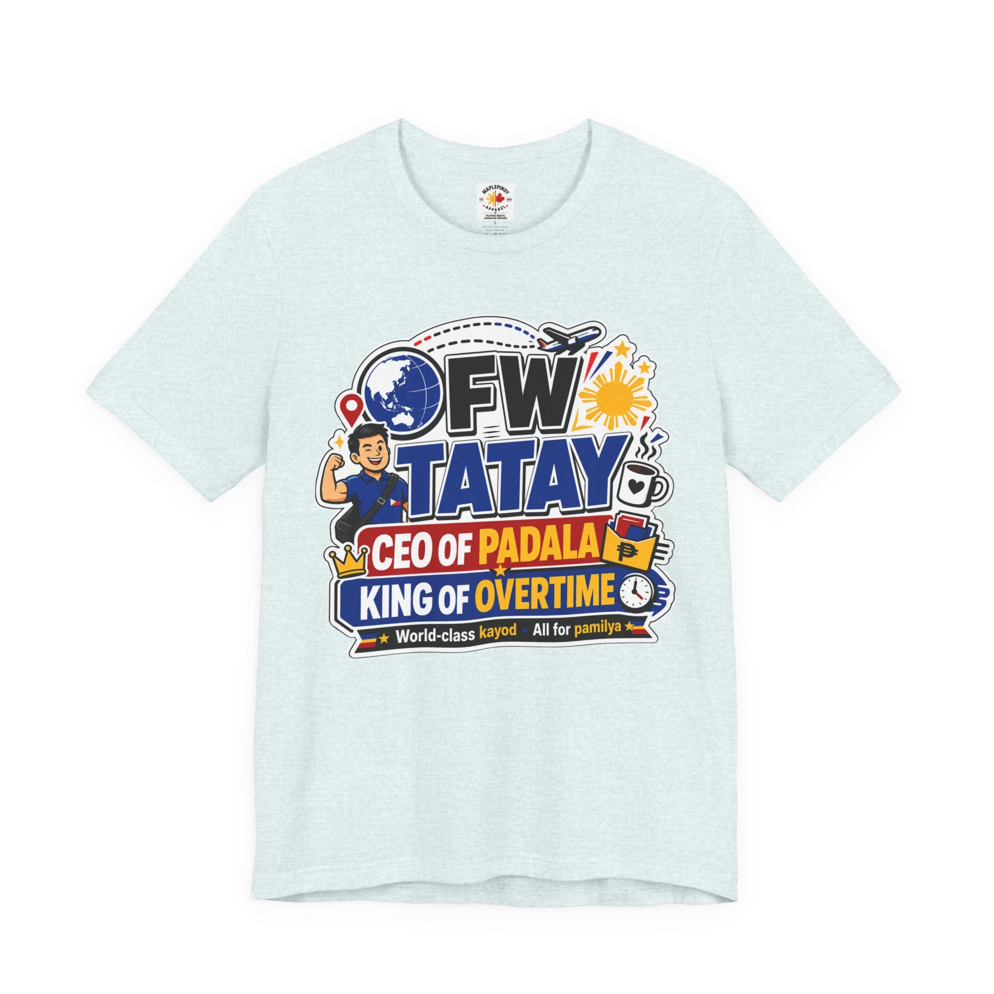 CEO of Padala — OFW Filipino Tatay Pride Tee