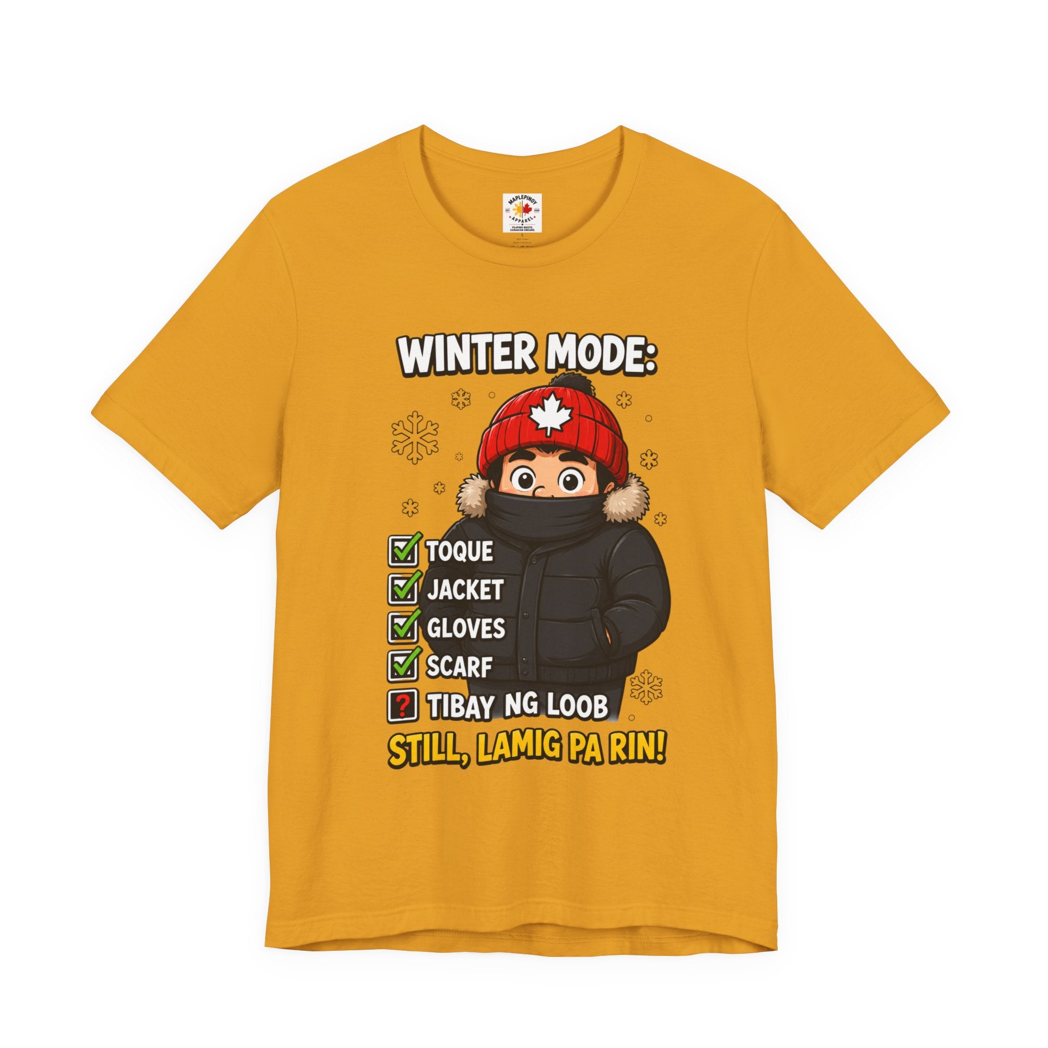 Lamig Pa Rin — Funny Filipino Canadian Winter Tee