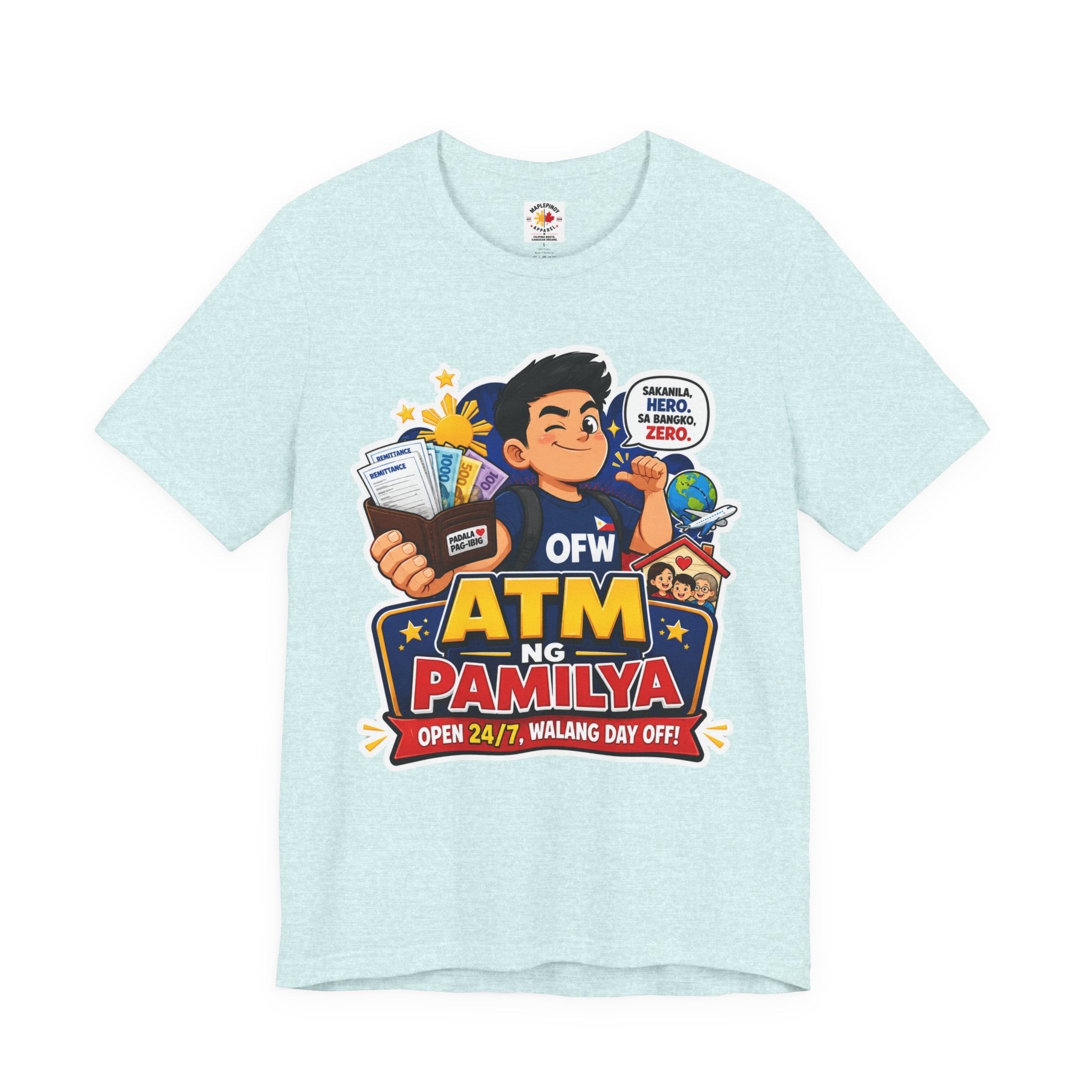 Funny OFW T-Shirt – ATM ng Pamilya Filipino Overseas Worker Shirt