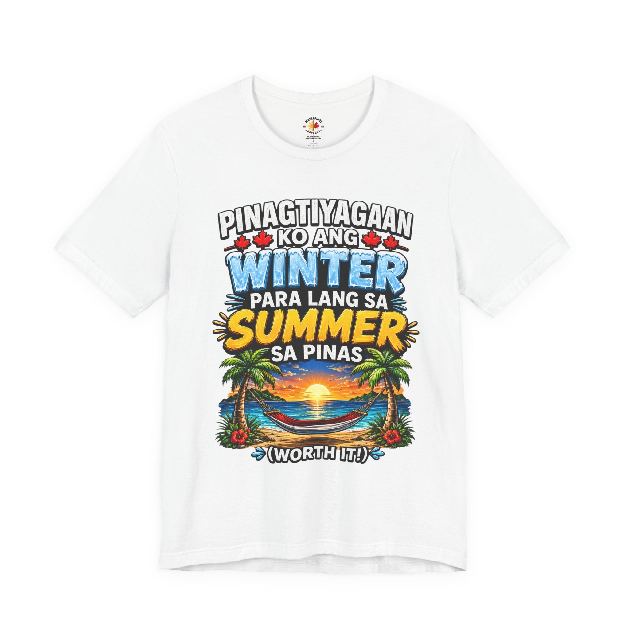 Pinagtiyagaan Ko Ang Winter Para Sa Summer Sa Pinas — Funny Pinoy Tee