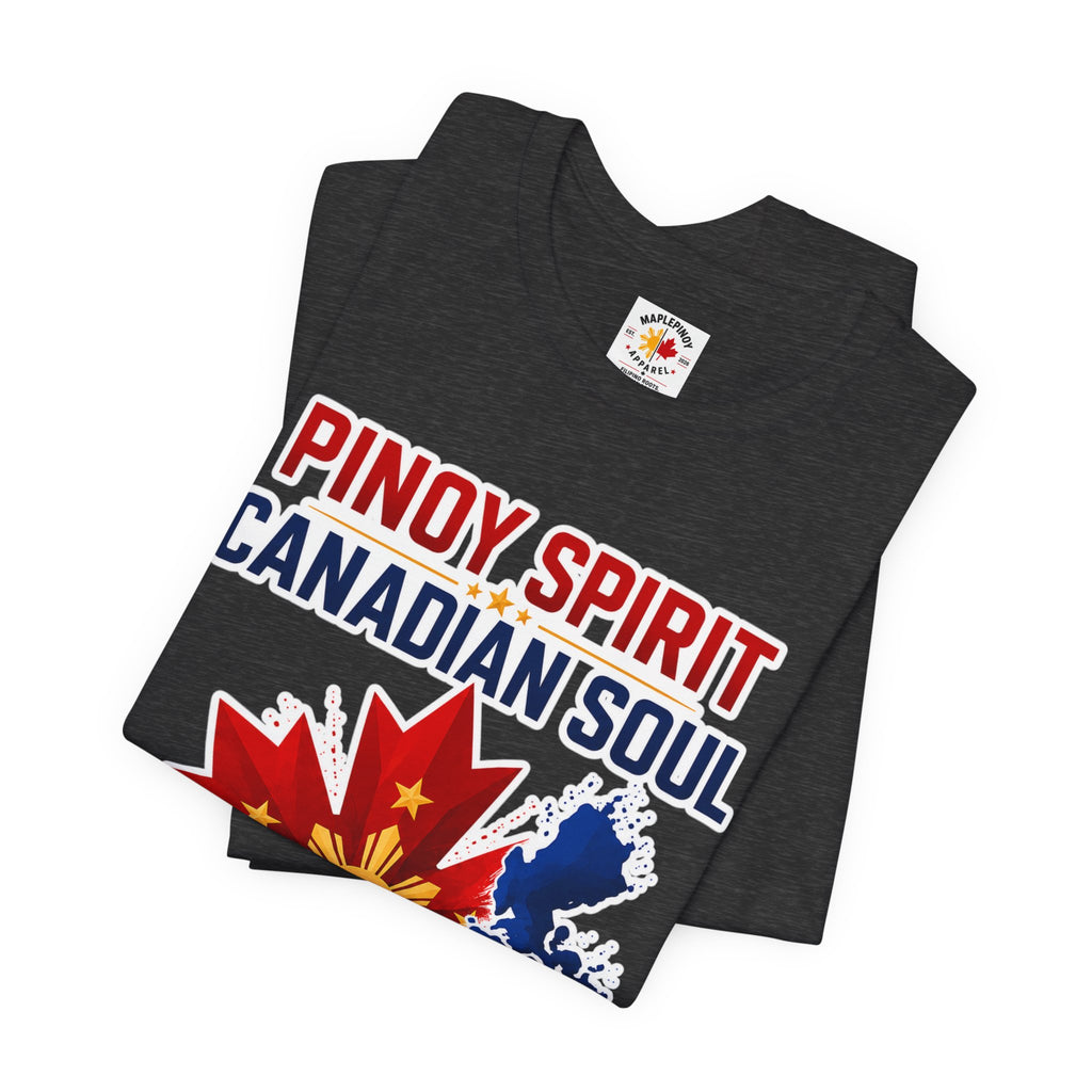 Pinoy Spirit, Canadian Soul — Filipino Canadian Pride Tee