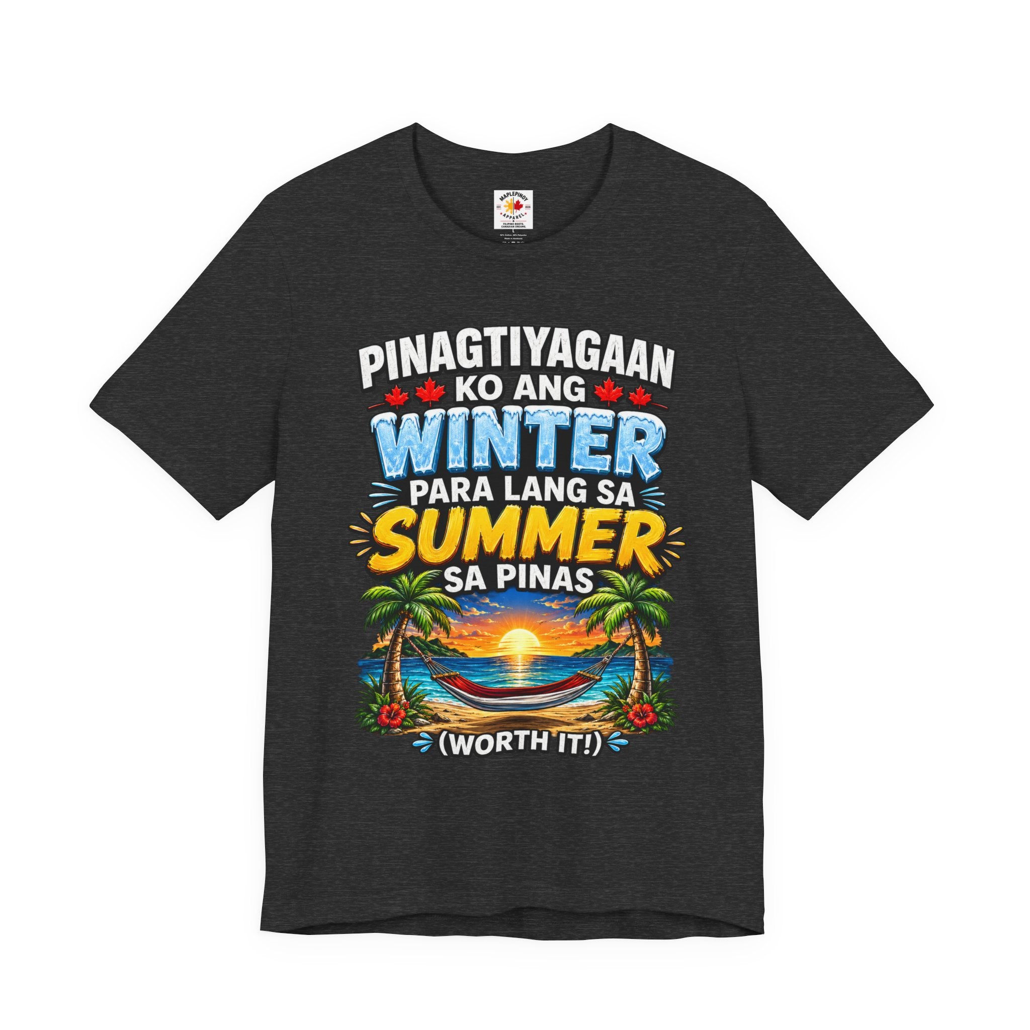 Pinagtiyagaan Ko Ang Winter Para Sa Summer Sa Pinas — Funny Pinoy Tee