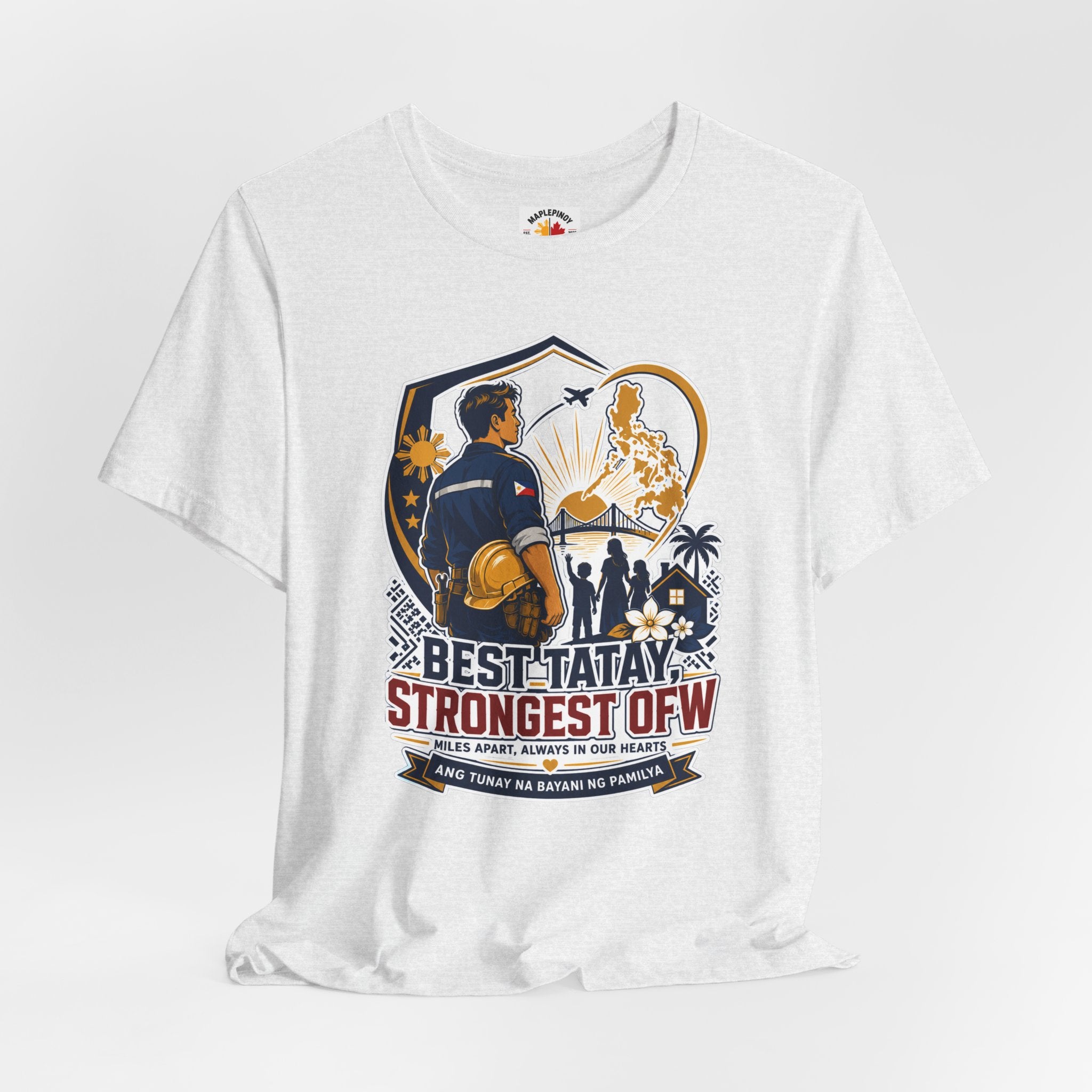 Best Tatay, Strongest OFW — Filipino Father's Day Shirt