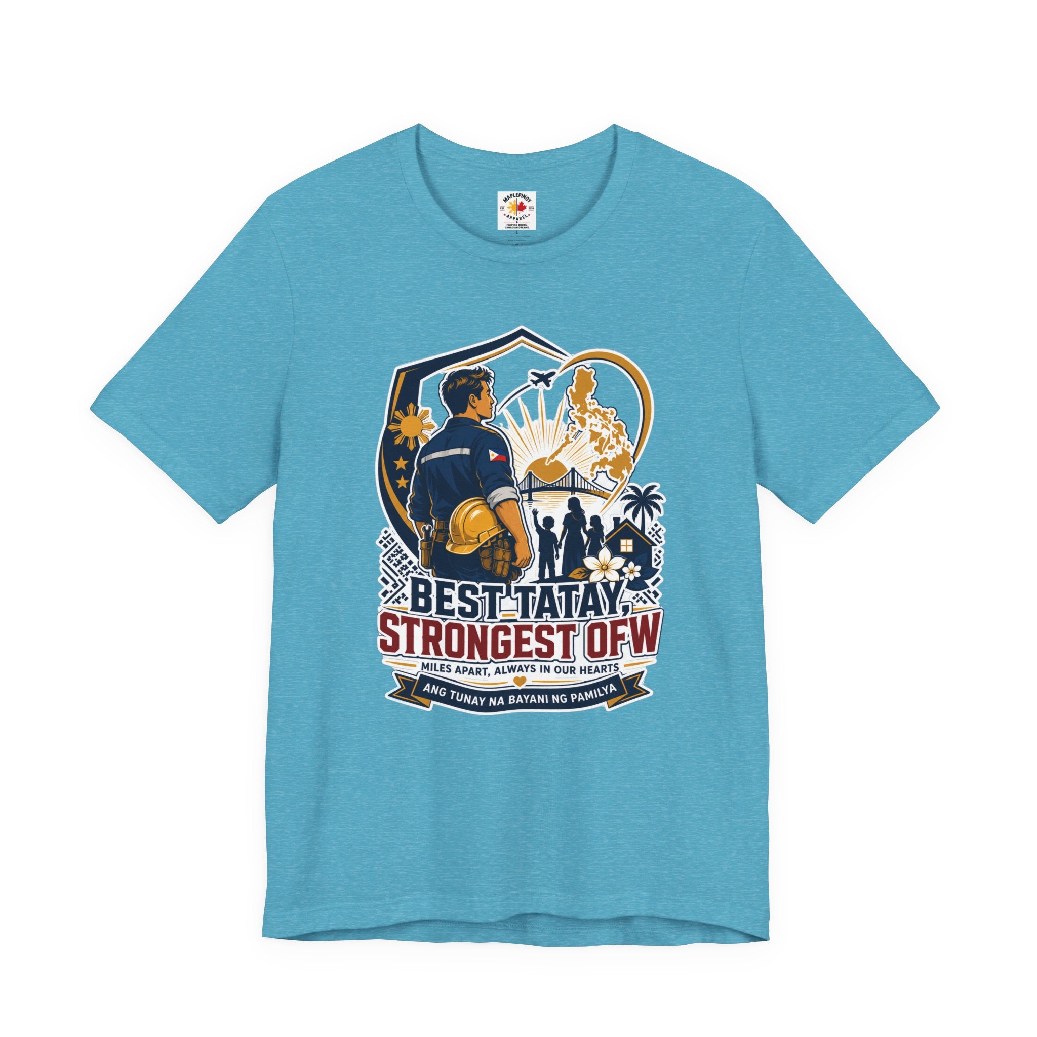 Best Tatay, Strongest OFW — Filipino Father's Day Shirt