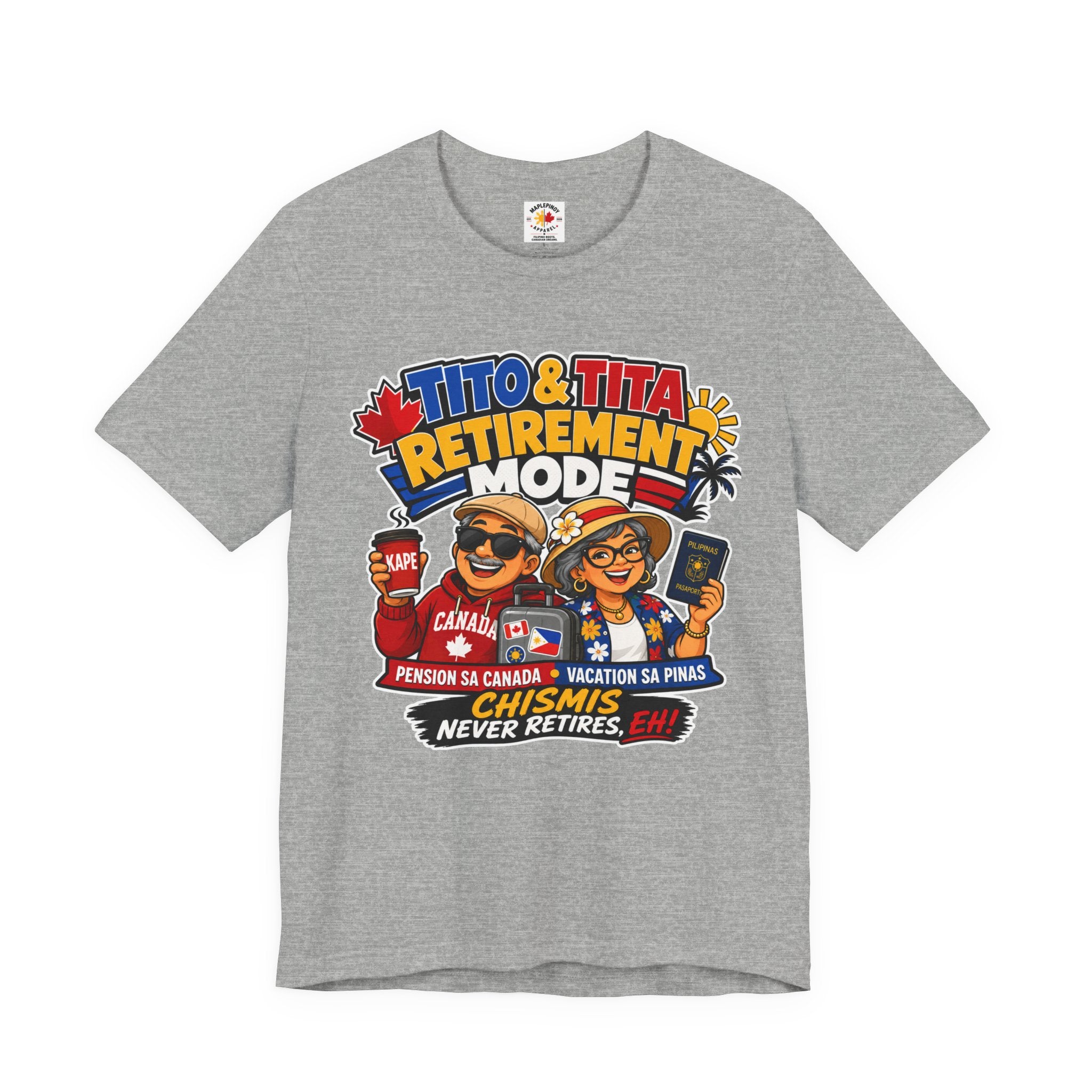 Tito & Tita: Retirement Mode — Funny Filipino Canadian Tee