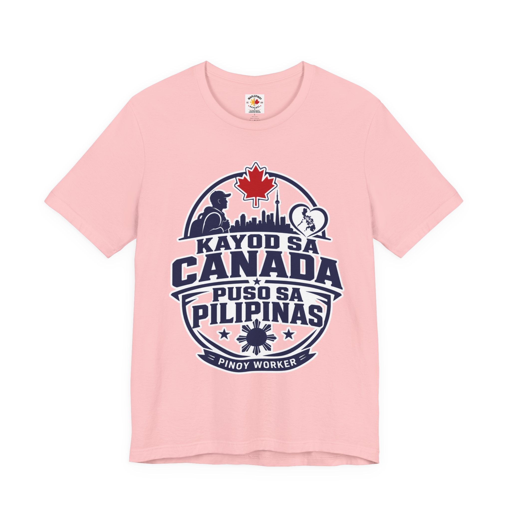 Kayod sa Canada, Puso sa Pilipinas — Filipino OFW Tee