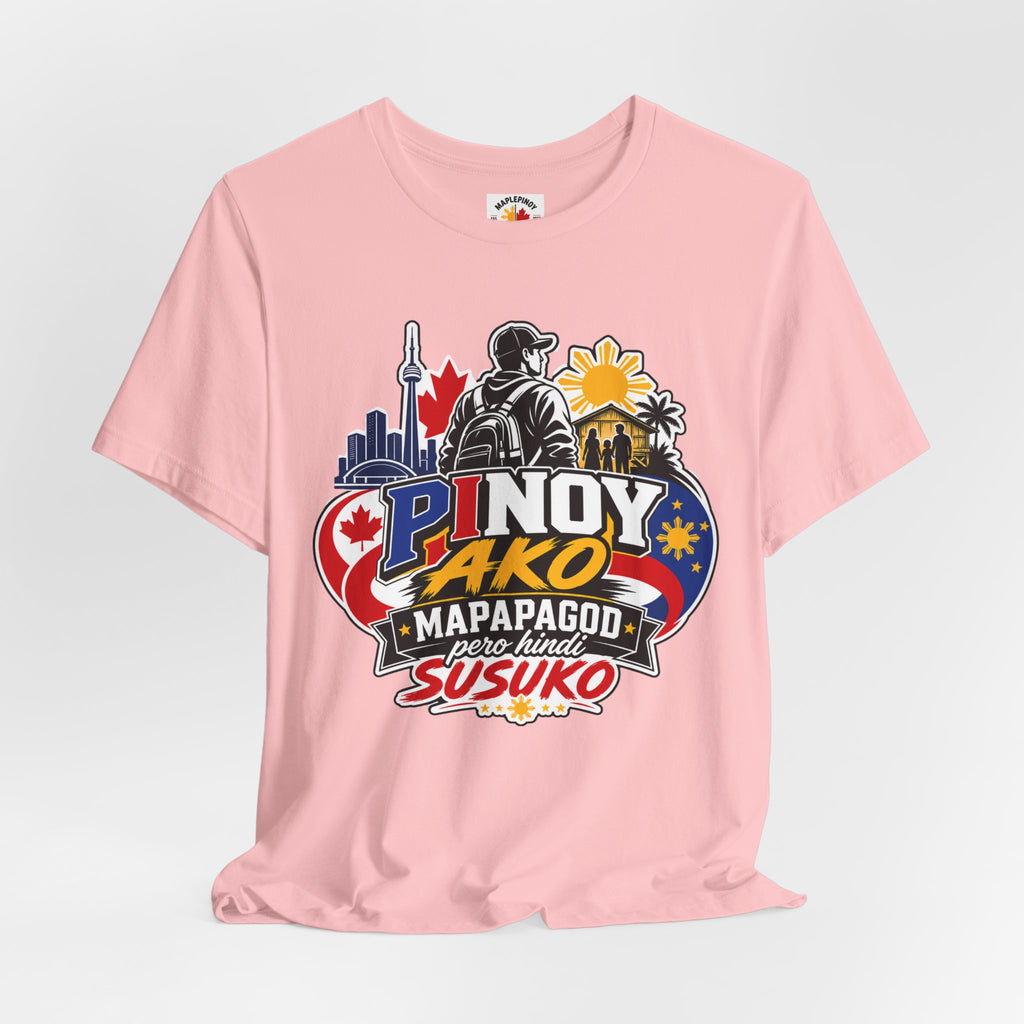 Mapapagod Pero Hindi Susuko — Filipino OFW Pride Tee