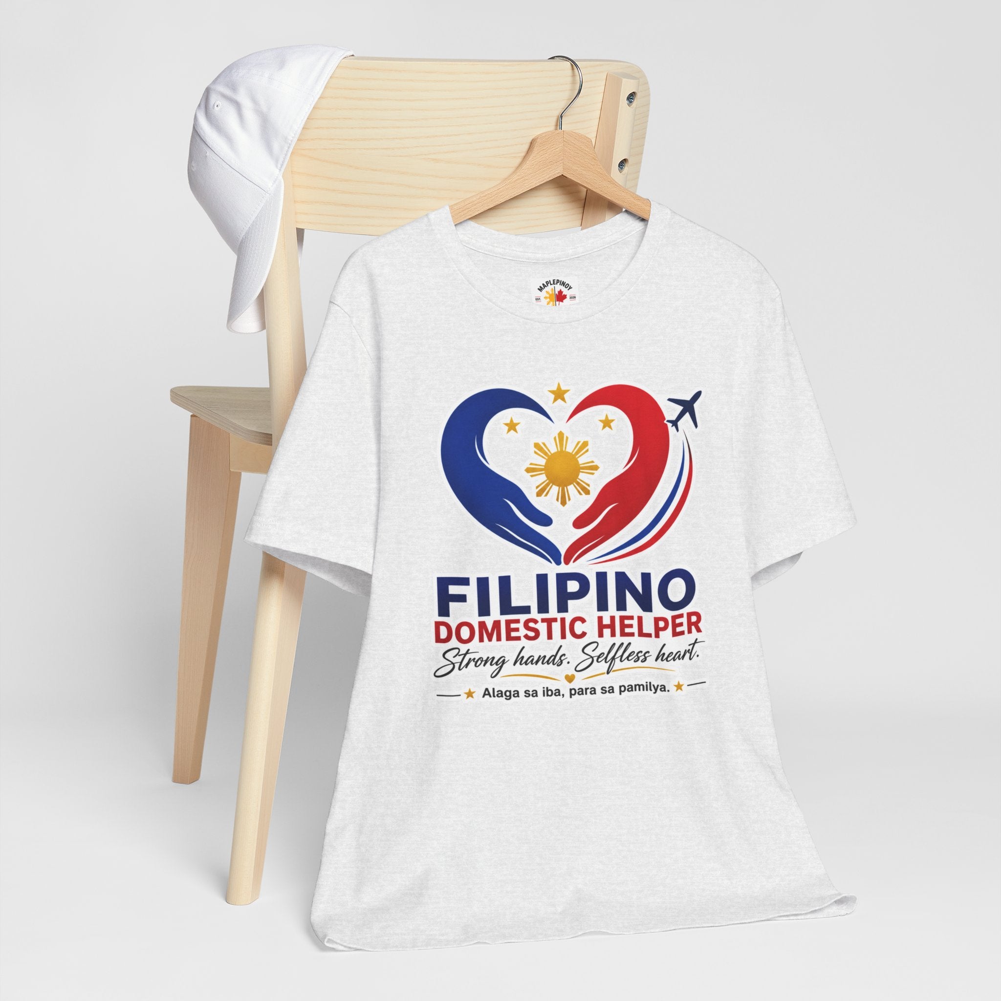 Alaga sa Iba, Para sa Pamilya — Filipino Domestic Helper Tee