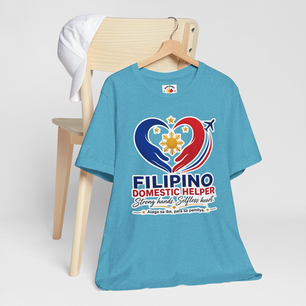 Alaga sa Iba, Para sa Pamilya — Filipino Domestic Helper Tee