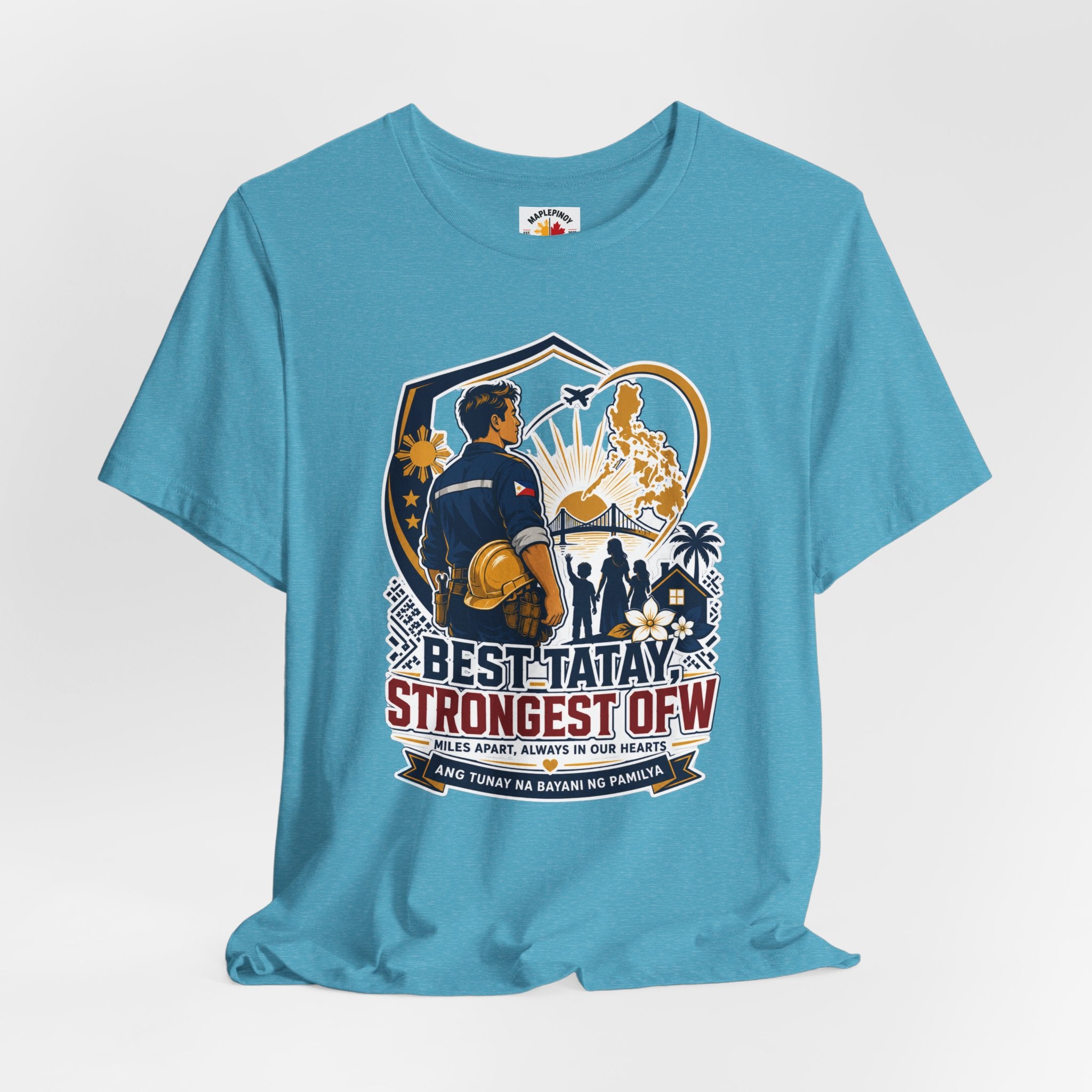 Best Tatay, Strongest OFW — Filipino Father's Day Shirt