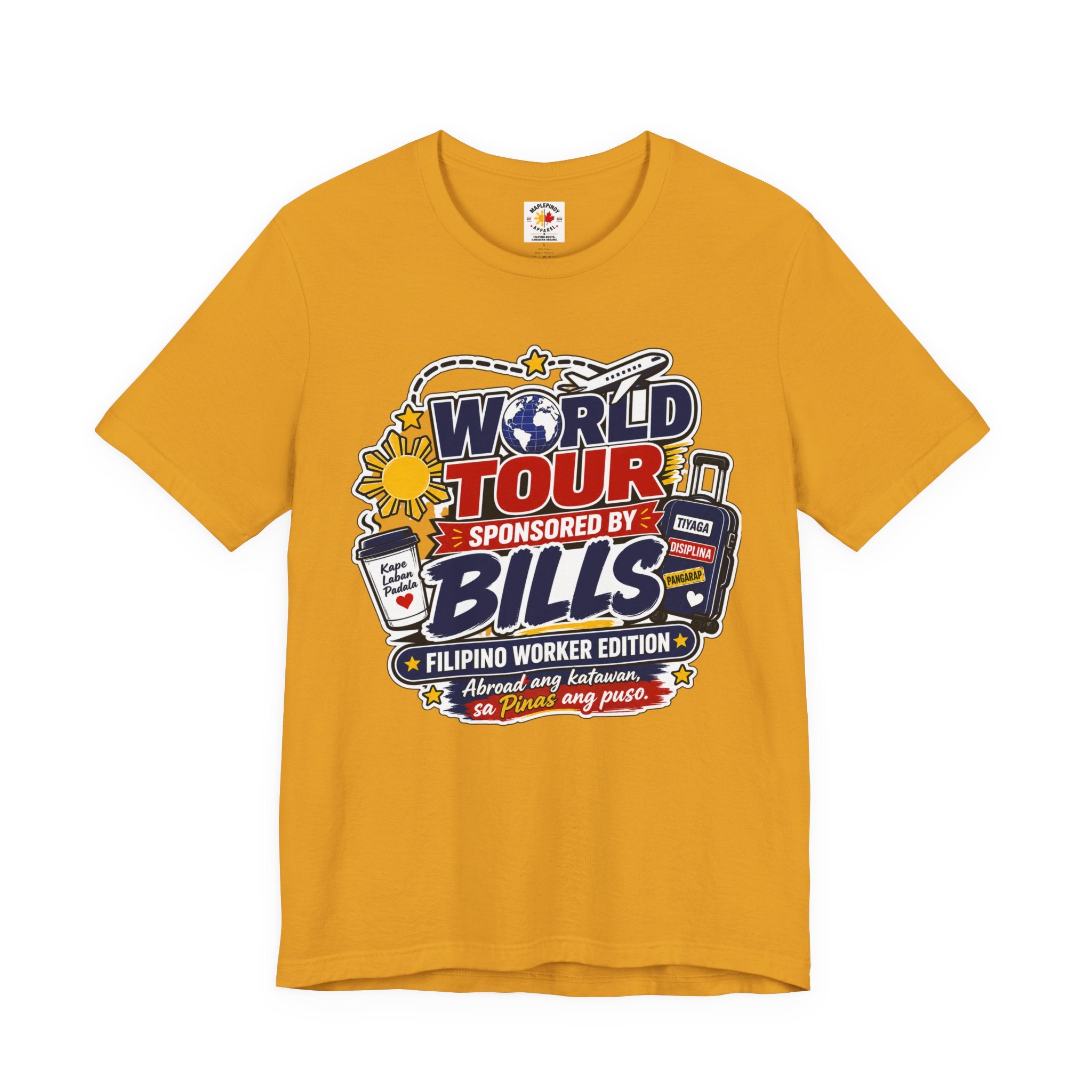 World Tour, Sponsored by Bills — Funny Filipino OFW Tee