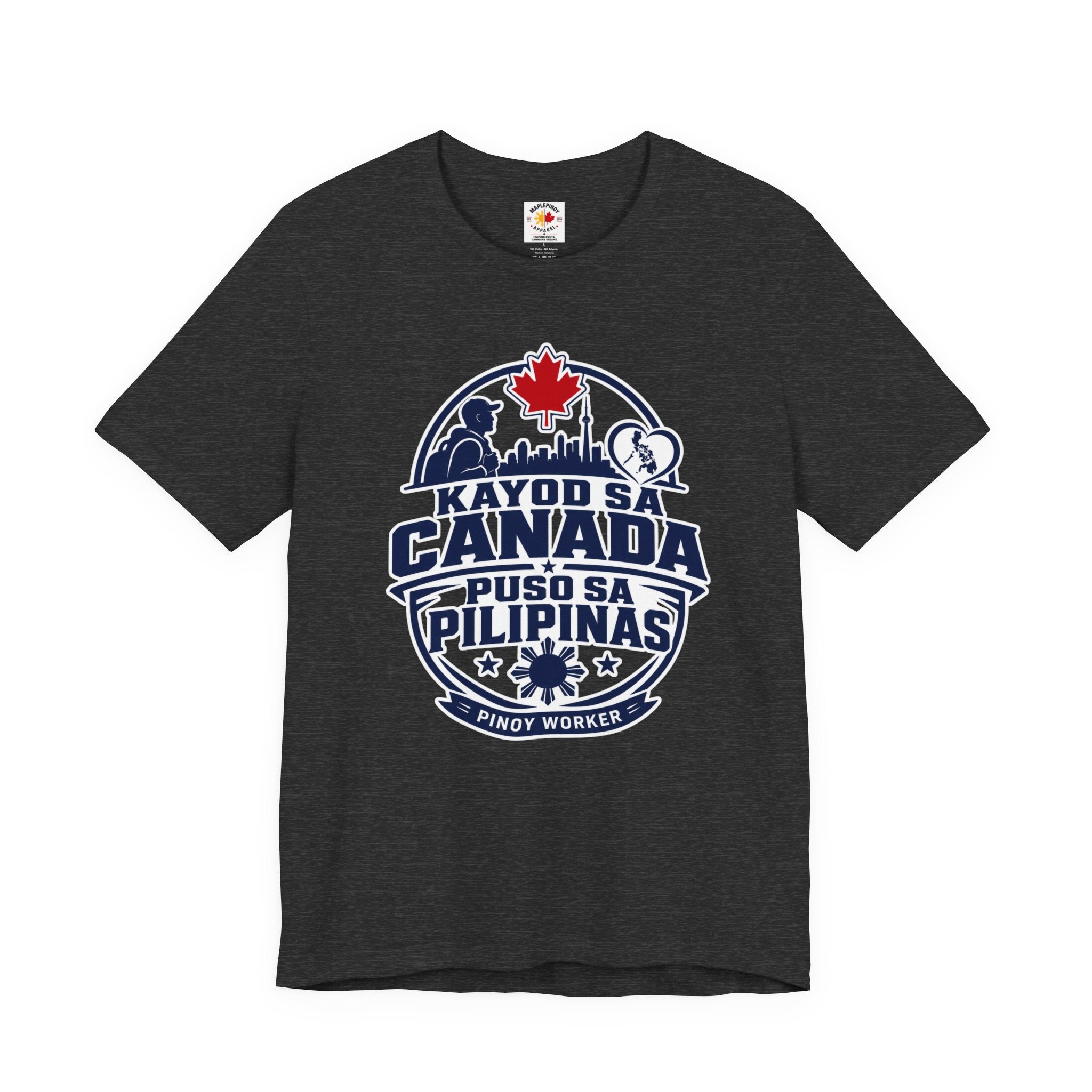 Kayod sa Canada, Puso sa Pilipinas — Filipino OFW Tee