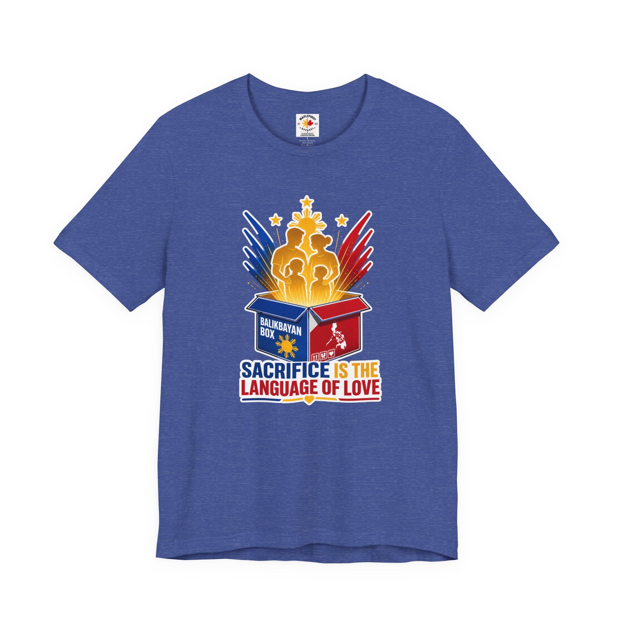 Sacrifice Is the Language of Love T-Shirt — Filipino OFW Balikbayan Box Tribute
