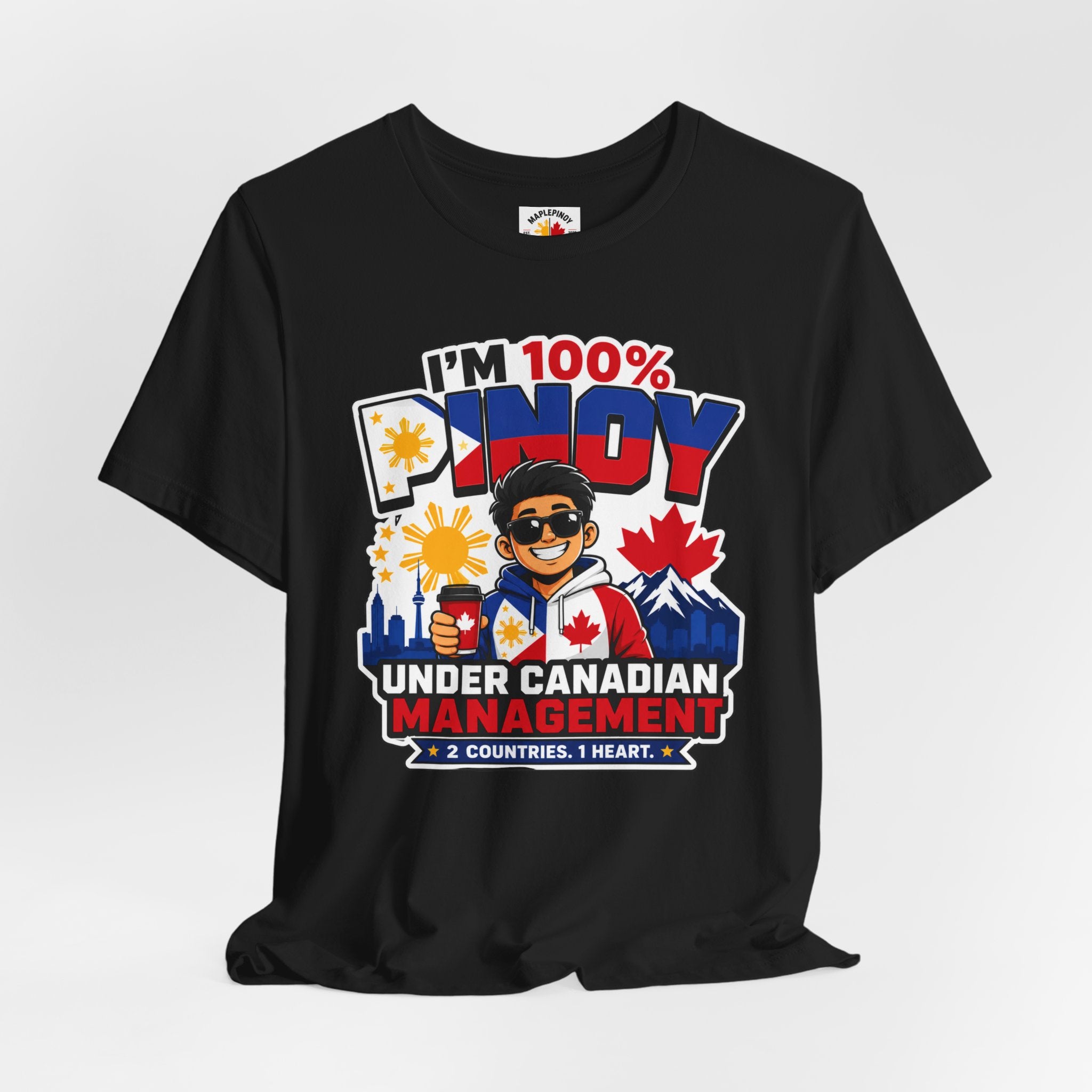 100% Pinoy, Under Canadian Management — Funny Filipino Canadian Tee