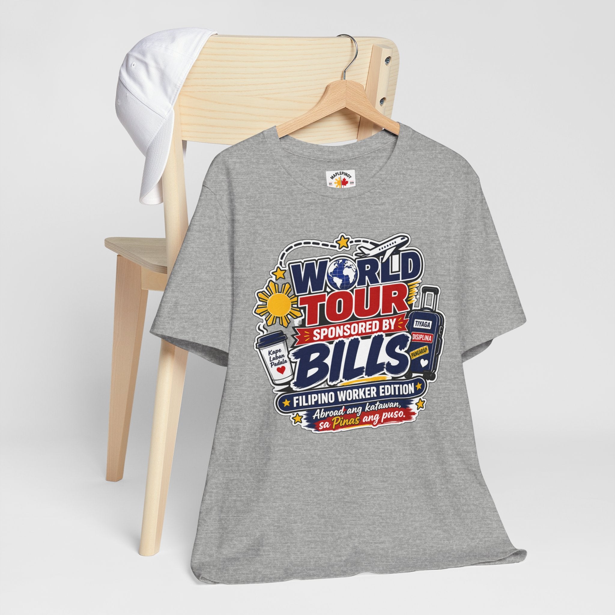 World Tour, Sponsored by Bills — Funny Filipino OFW Tee
