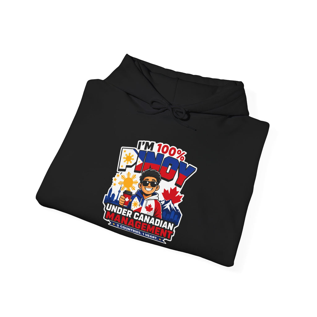 100% Pinoy, Under Canadian Management — Funny Filipino Hoodie