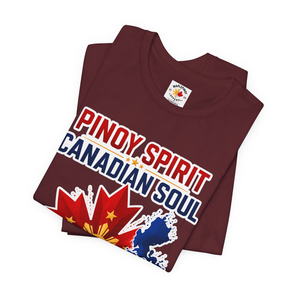 Pinoy Spirit, Canadian Soul — Filipino Canadian Pride Tee