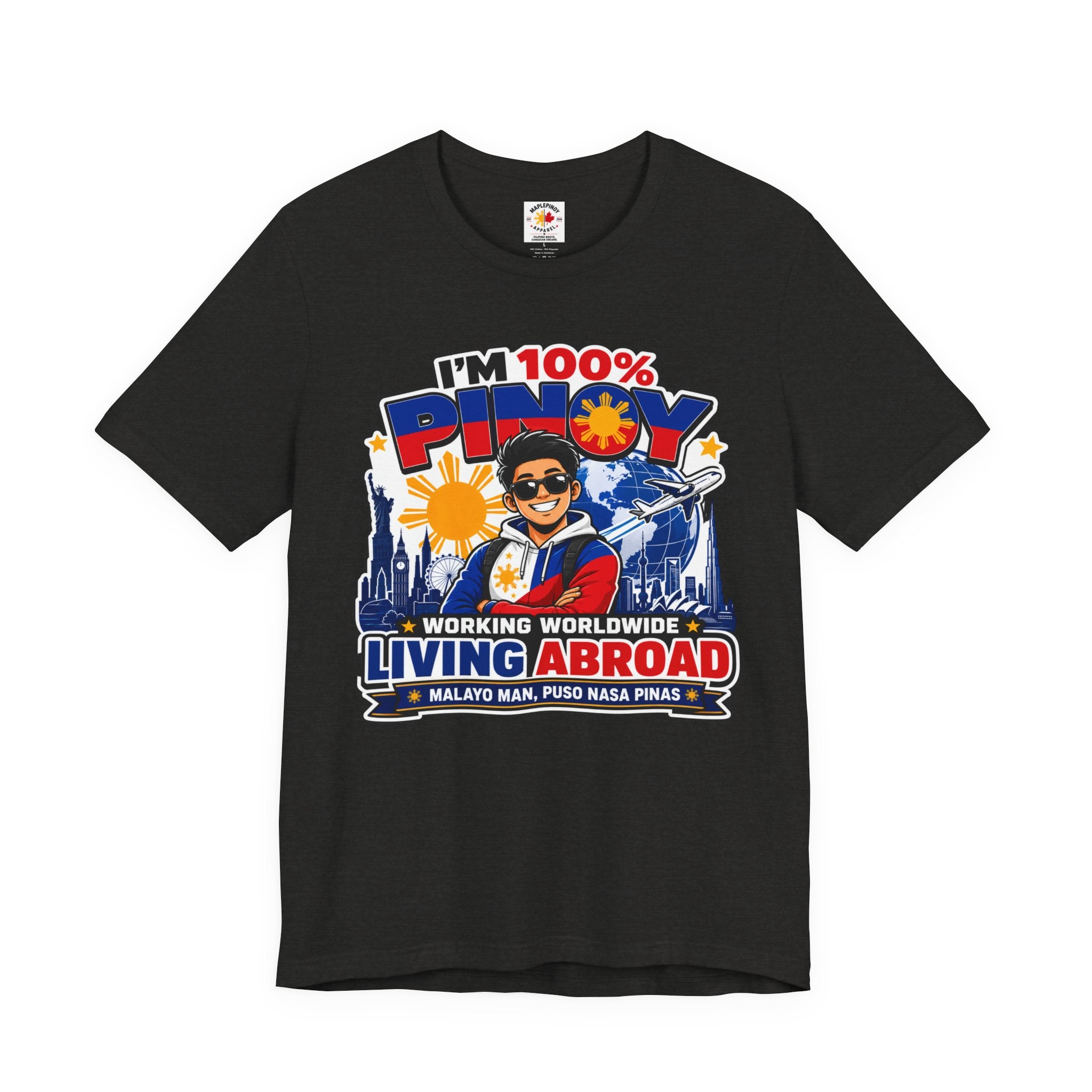 100% Pinoy, Living Abroad — Filipino Pride Tee