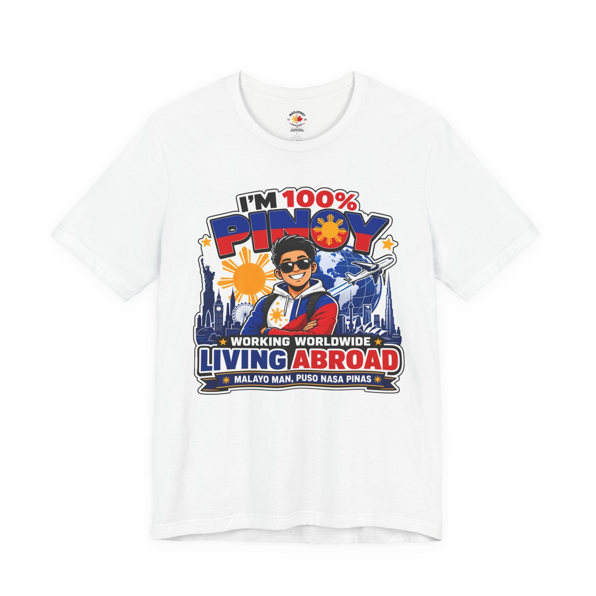 100% Pinoy, Living Abroad — Filipino Pride Tee