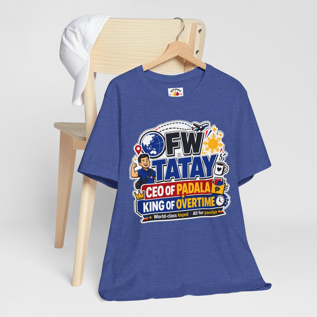 CEO of Padala — OFW Filipino Tatay Pride Tee