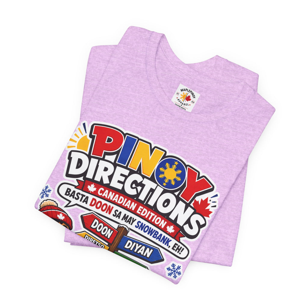 Pinoy Directions: Canadian Edition — Funny Filipino Tee