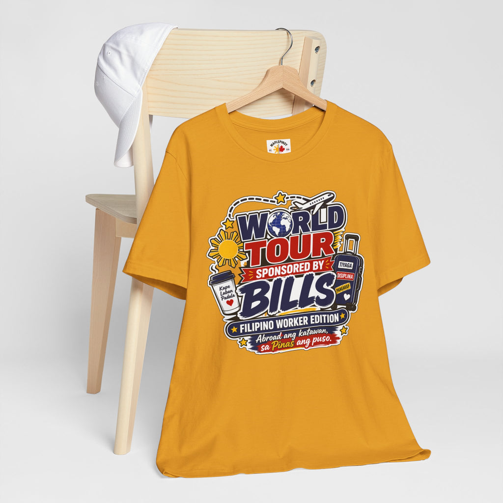 World Tour, Sponsored by Bills — Funny Filipino OFW Tee