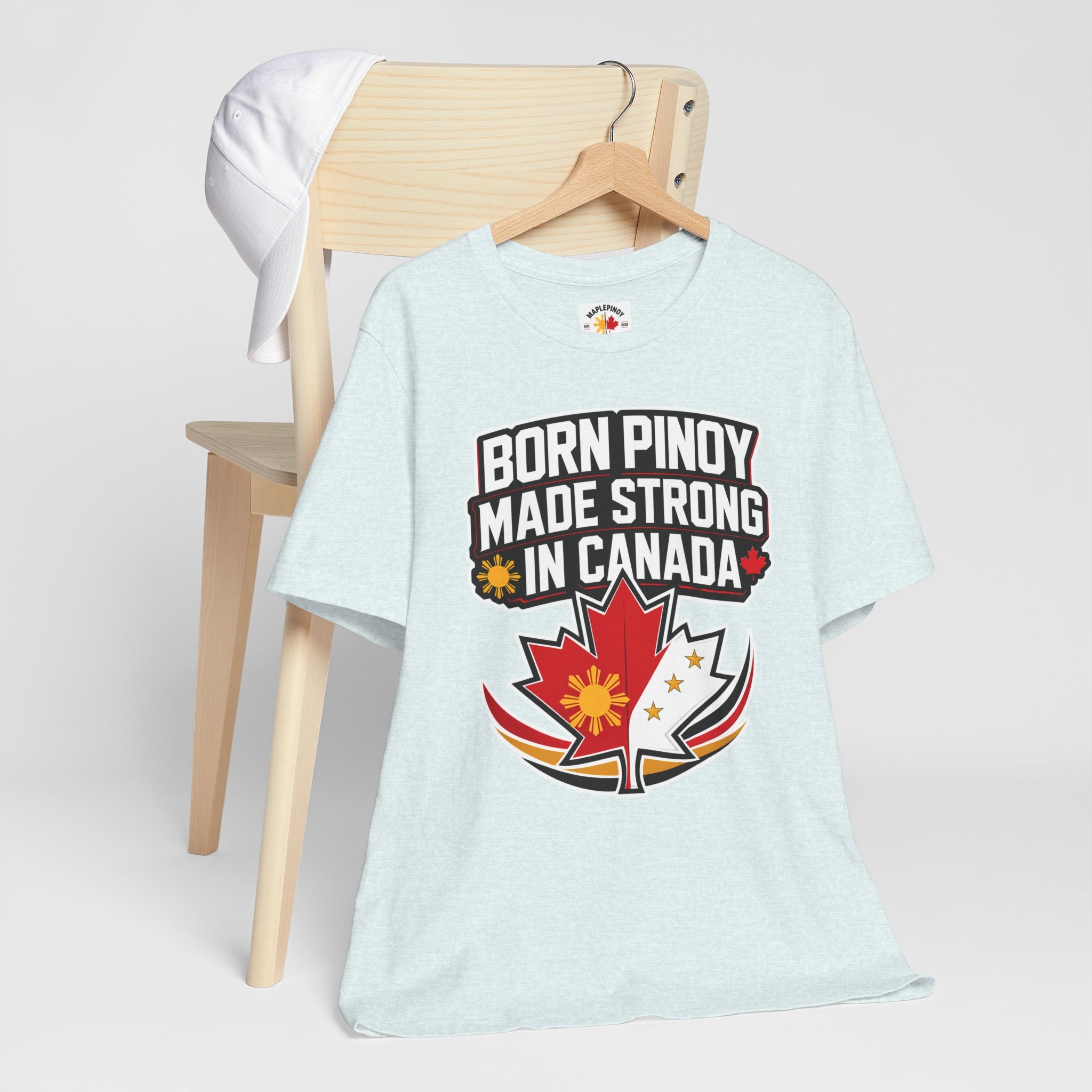 Born Pinoy, Made Strong in Canada — Filipino-Canadian Pride Tee