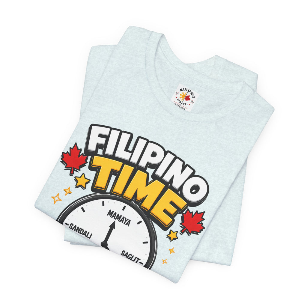Filipino Time — Funny Pinoy Canadian Clock Tee