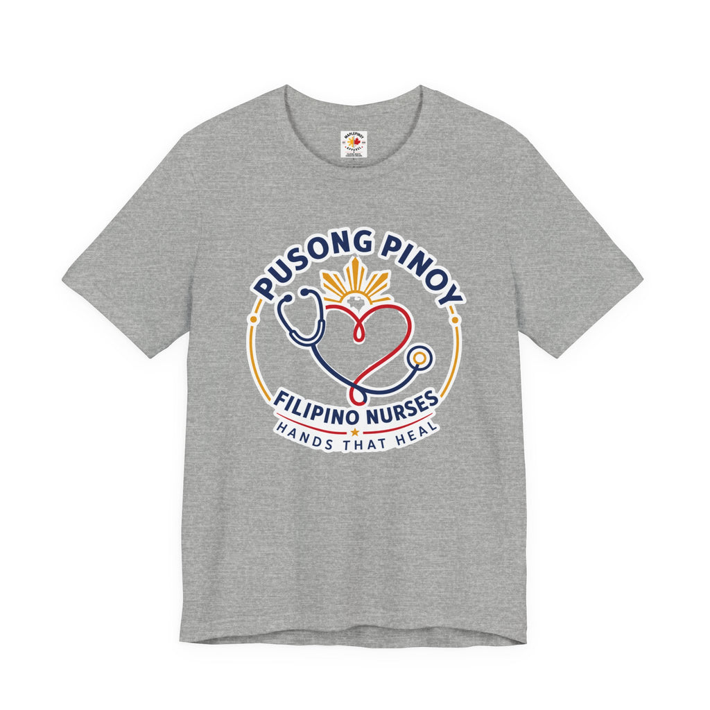 Pusong Pinoy, Hands That Heal — Filipino Nurse Pride Shirt