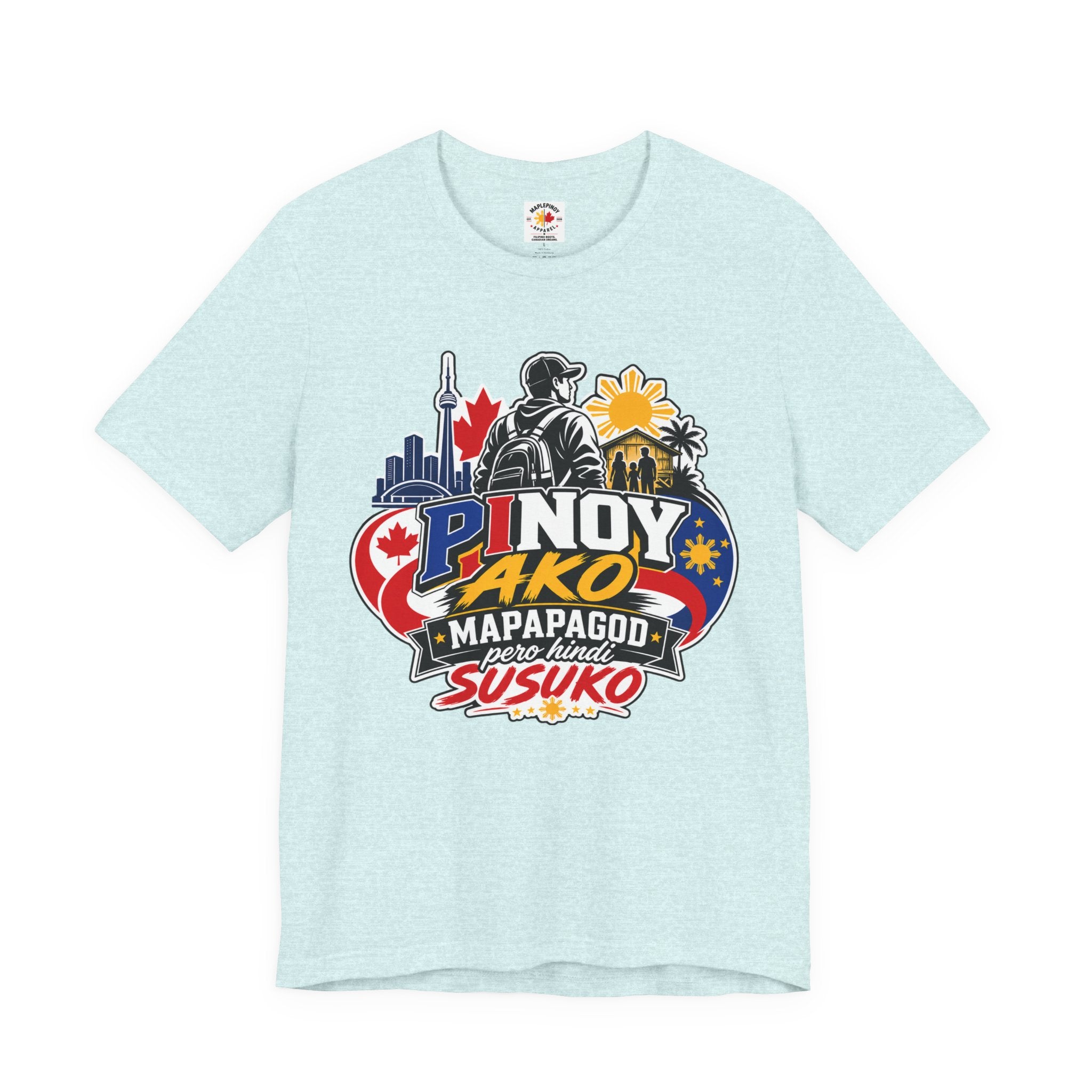 Mapapagod Pero Hindi Susuko — Filipino OFW Pride Tee
