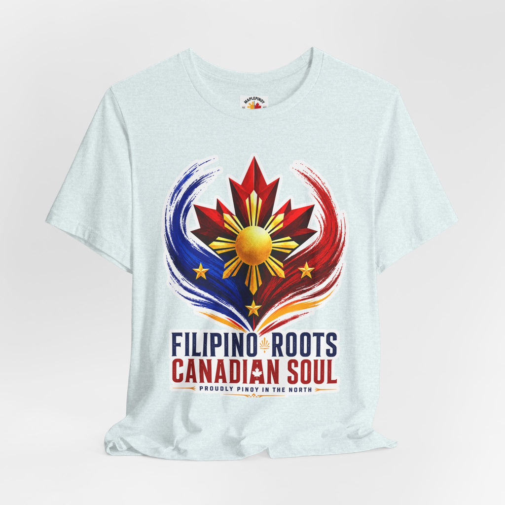 Filipino Roots, Canadian Soul — Pinoy Canadian Pride Tee