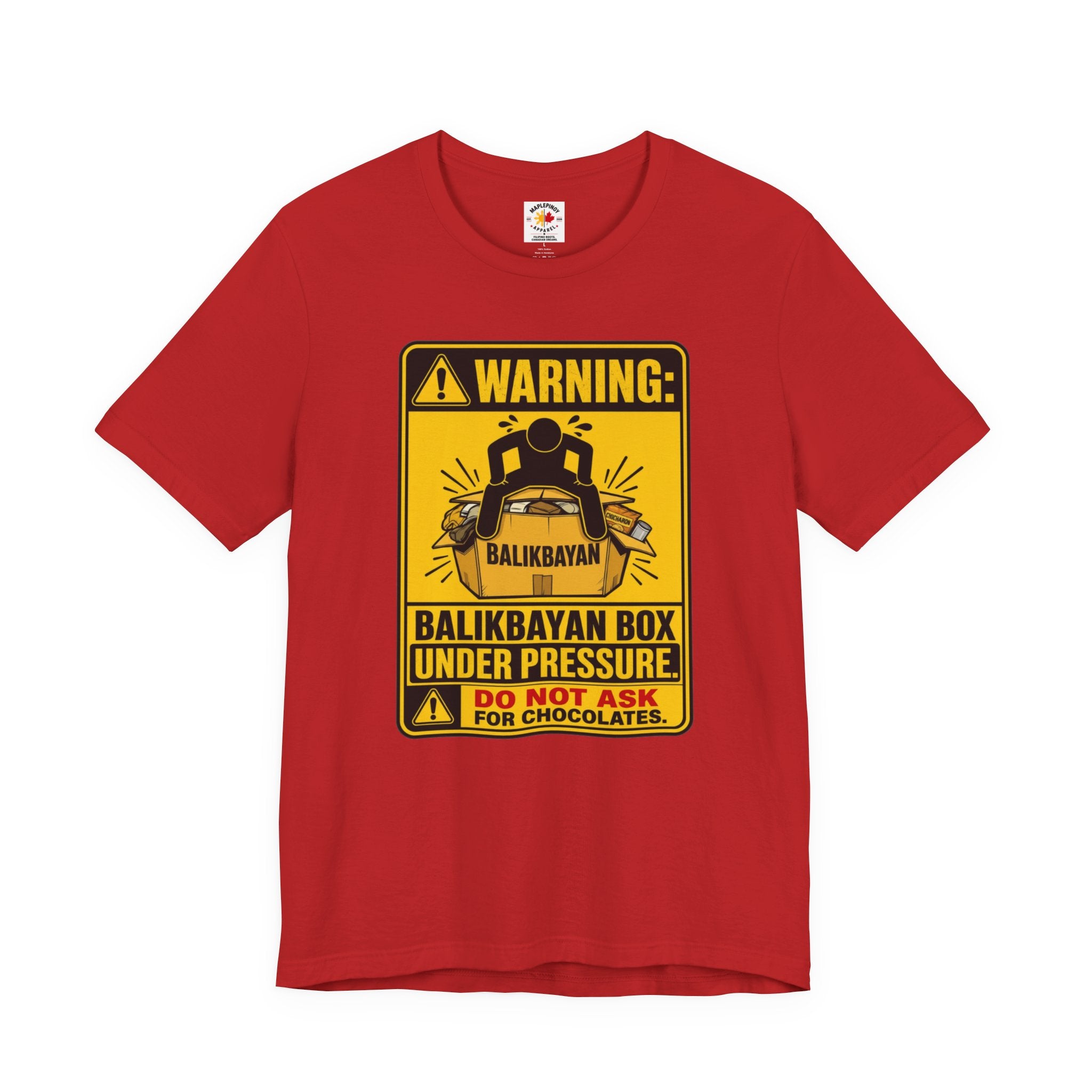 Do Not Ask Me for Chocolates — Funny Balikbayan Box Tee