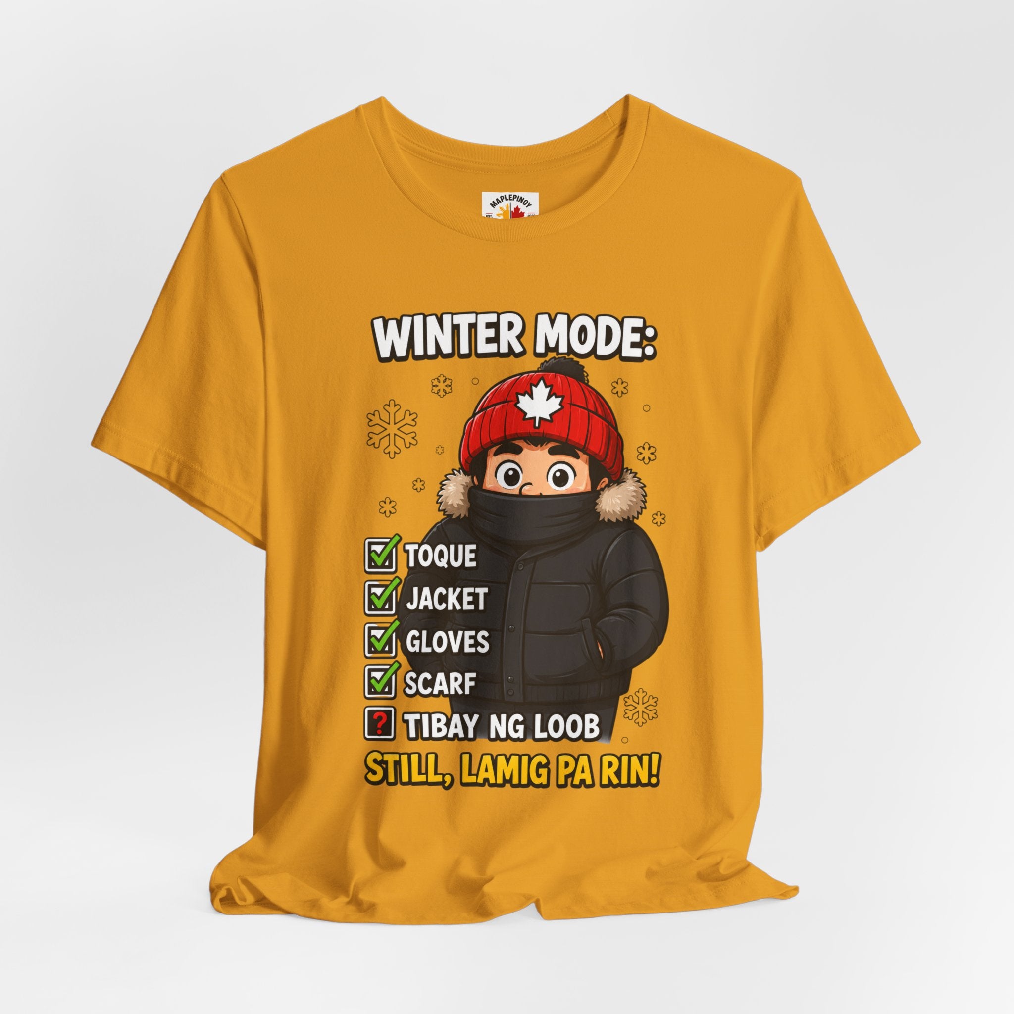 Lamig Pa Rin — Funny Filipino Canadian Winter Tee