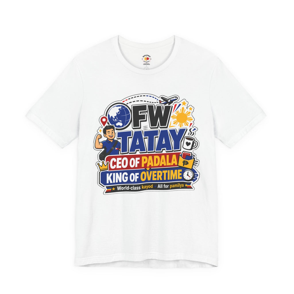 CEO of Padala — OFW Filipino Tatay Pride Tee