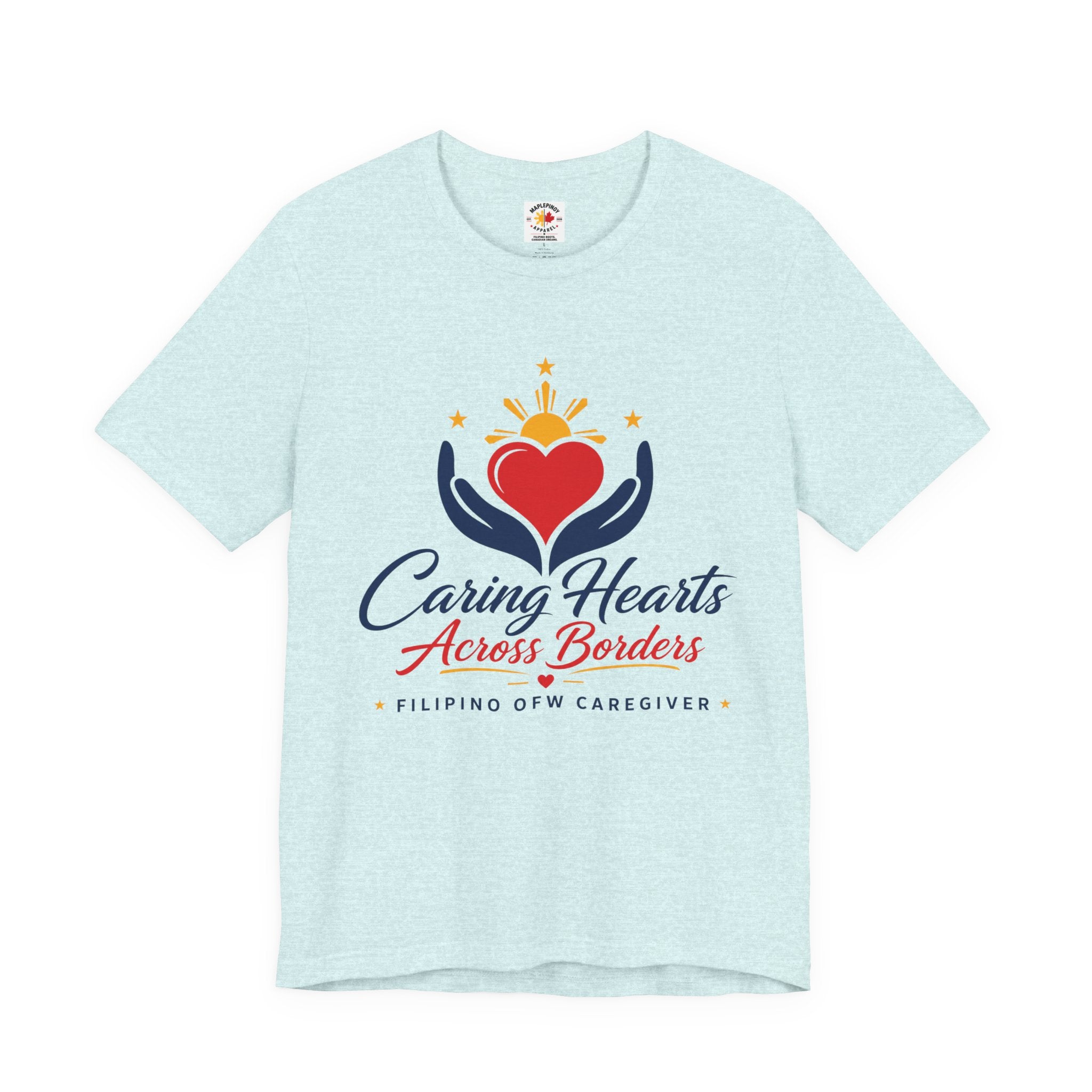 Caring Hearts Across Borders Filipino OFW Caregiver T-Shirt