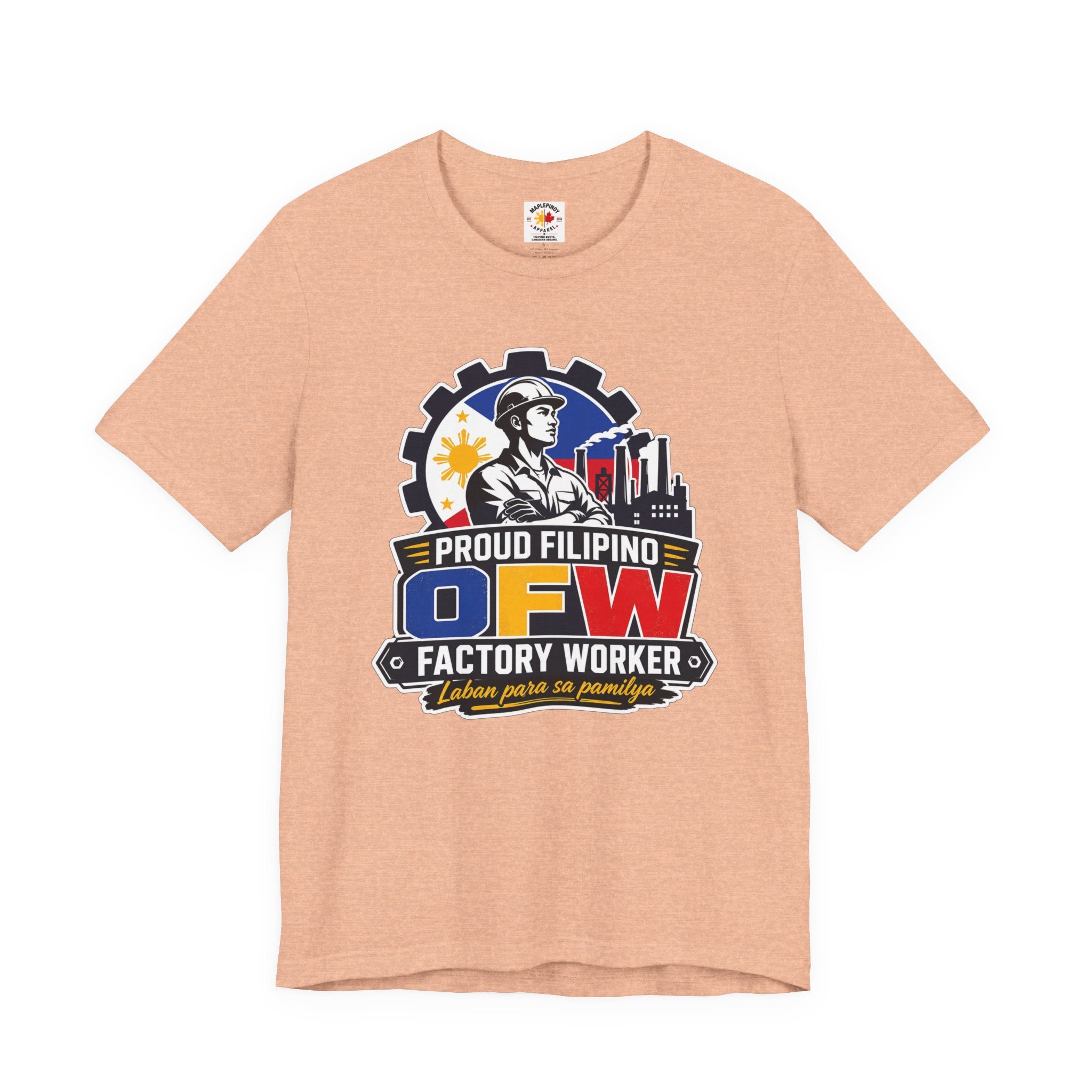 Proud Filipino OFW Factory Worker Tee — "Laban para sa pamilya"